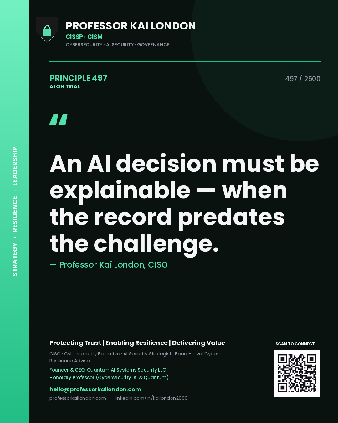 Quote card by Professor Kai London reading 'An AI decision must be explainable — when the record predates the challenge.'. From the book AI on Trial.
