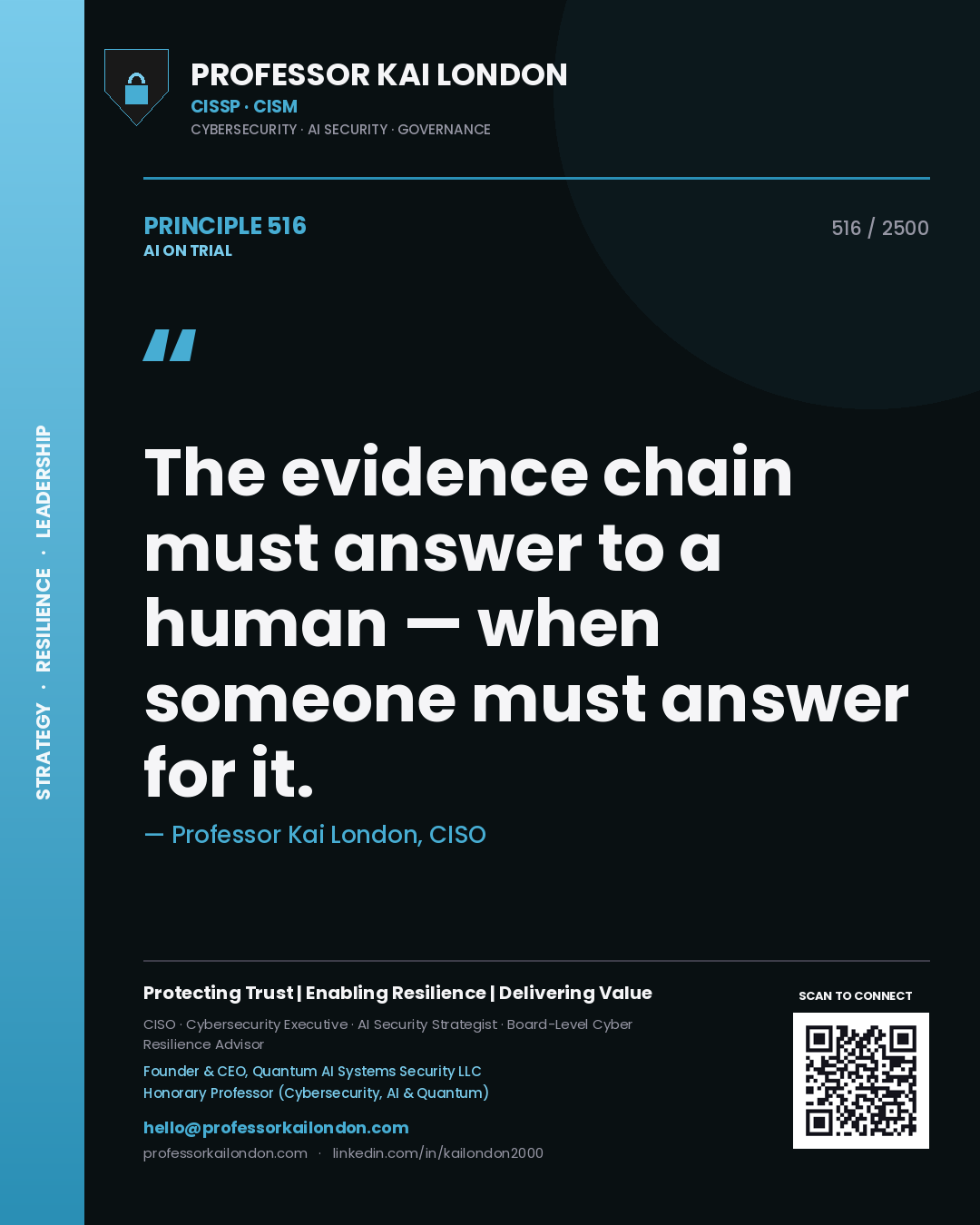 Quote card by Professor Kai London reading 'The evidence chain must answer to a human — when someone must answer for it.'. From the book AI on Trial.