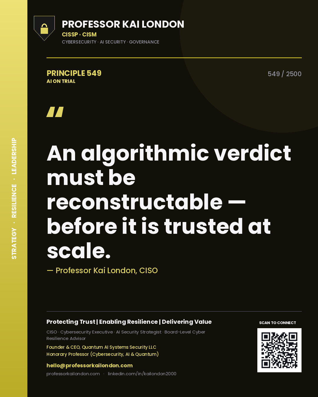 Quote card by Professor Kai London reading 'An algorithmic verdict must be reconstructable — before it is trusted at scale.'. From the book AI on Trial.
