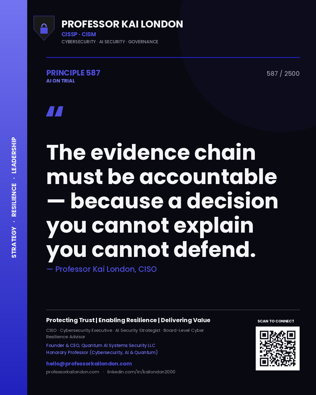 Quote card by Professor Kai London reading 'The evidence chain must be accountable — because a decision you cannot explain you cannot defend.'. From the book AI on Trial.