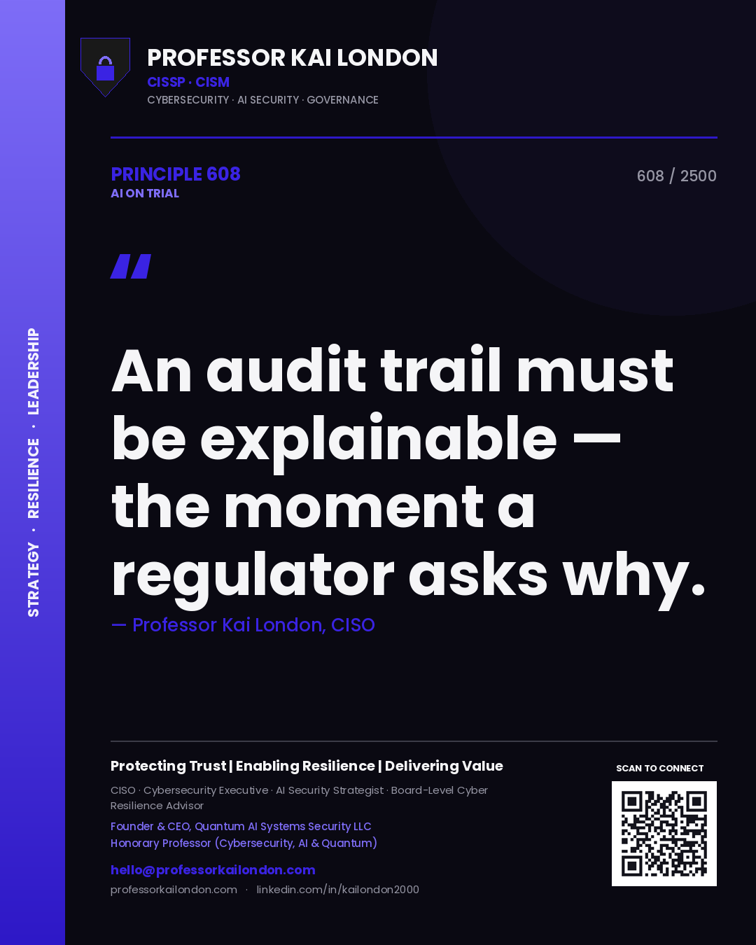 Quote card by Professor Kai London reading 'An audit trail must be explainable — the moment a regulator asks why.'. From the book AI on Trial.