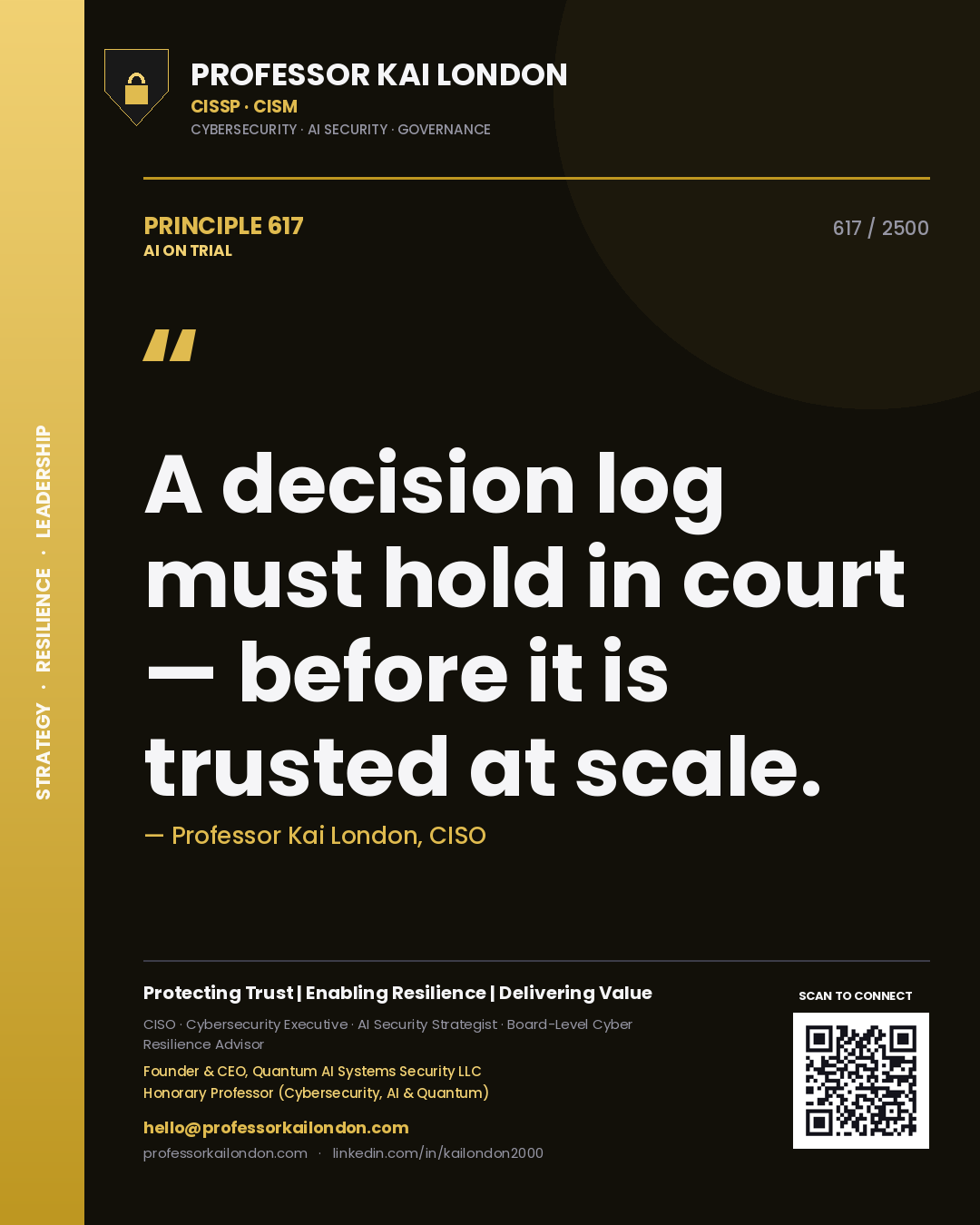 Quote card by Professor Kai London reading 'A decision log must hold in court — before it is trusted at scale.'. From the book AI on Trial.