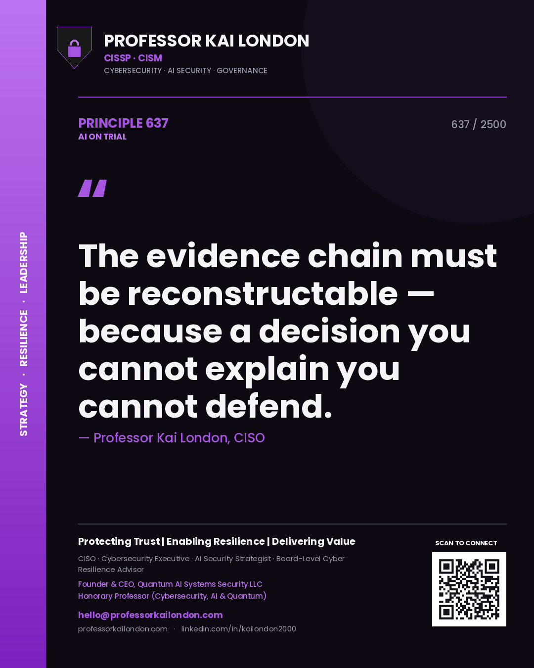 Quote card by Professor Kai London reading 'The evidence chain must be reconstructable — because a decision you cannot explain you cannot defend.'. From the book AI on Trial.