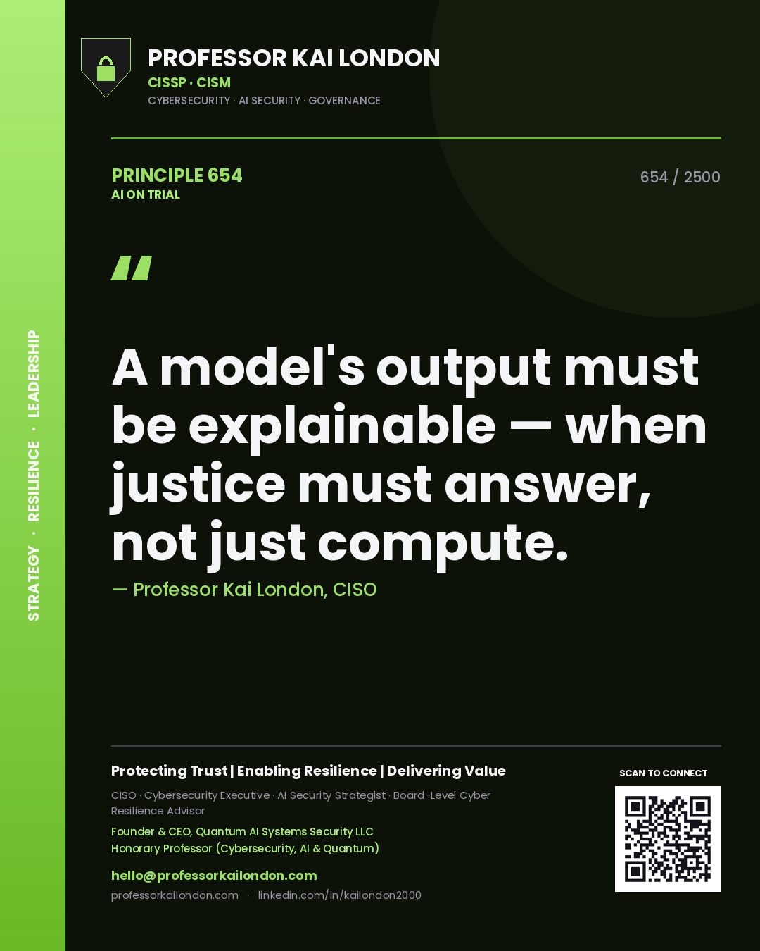 Quote card by Professor Kai London reading 'A model's output must be explainable — when justice must answer, not just compute.'. From the book AI on Trial.