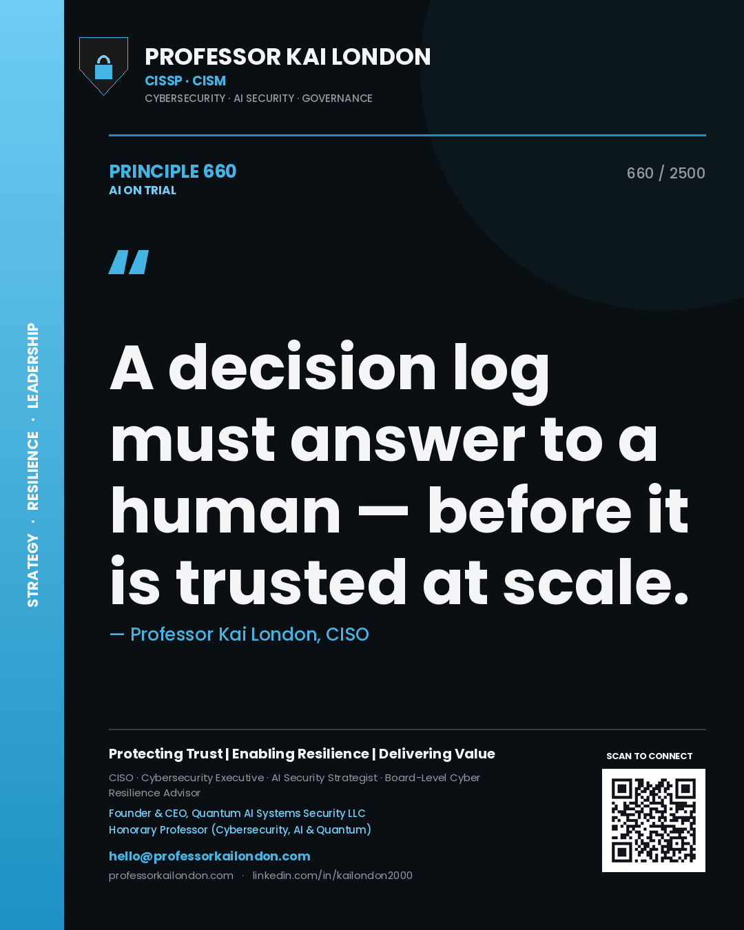 Quote card by Professor Kai London reading 'A decision log must answer to a human — before it is trusted at scale.'. From the book AI on Trial.