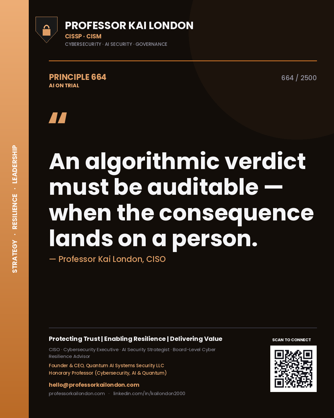 Quote card by Professor Kai London reading 'An algorithmic verdict must be auditable — when the consequence lands on a person.'. From the book AI on Trial.