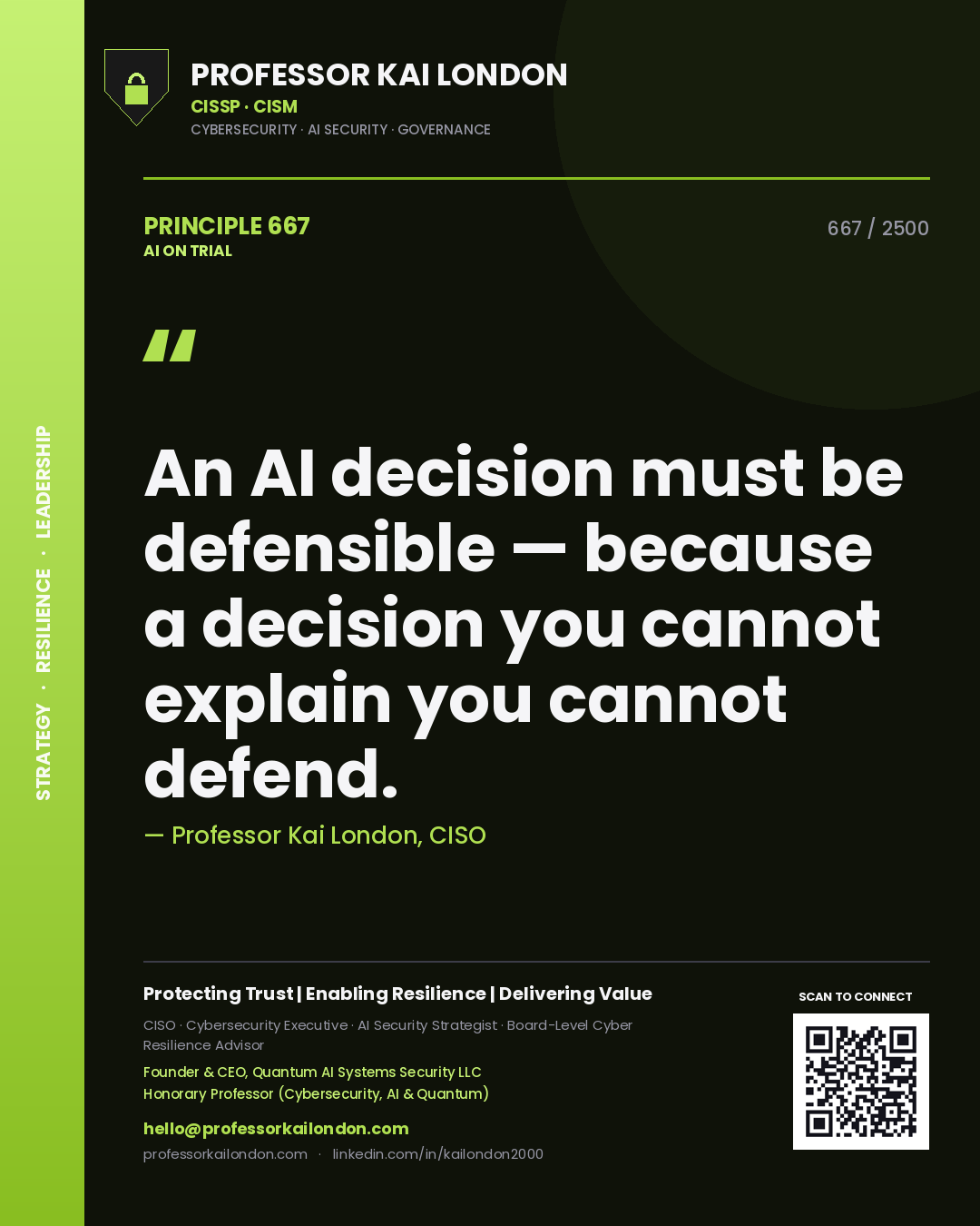 Quote card by Professor Kai London reading 'An AI decision must be defensible — because a decision you cannot explain you cannot defend.'. From the book AI on Trial.