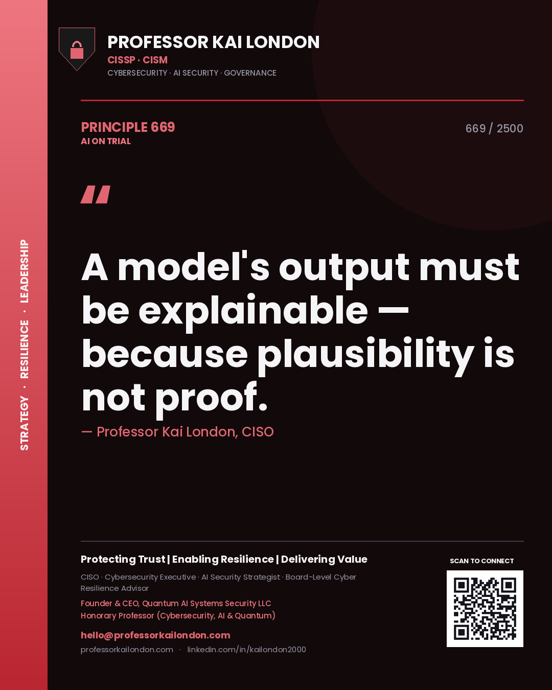 Quote card by Professor Kai London reading 'A model's output must be explainable — because plausibility is not proof.'. From the book AI on Trial.