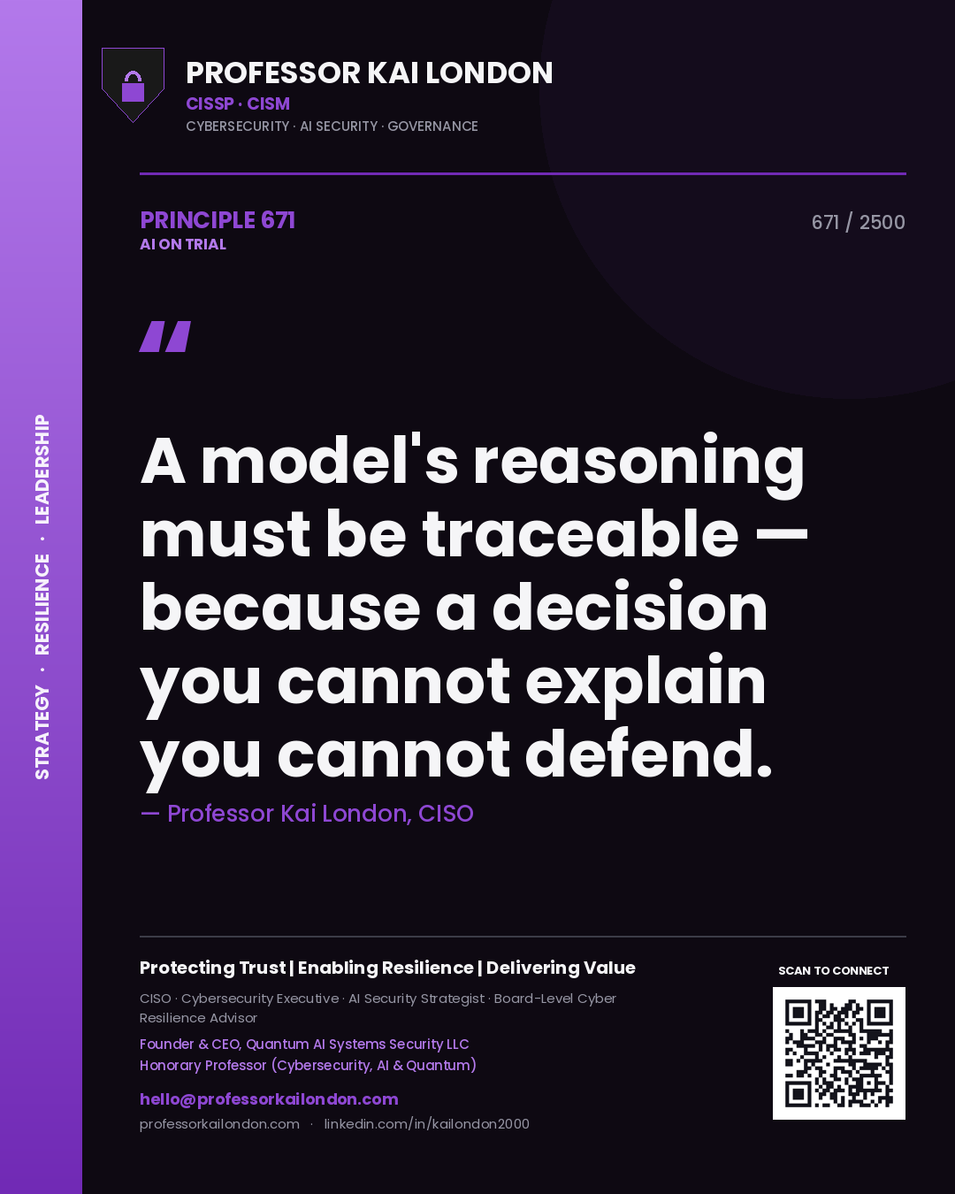 Quote card by Professor Kai London reading 'A model's reasoning must be traceable — because a decision you cannot explain you cannot defend.'. From the book AI on Trial.