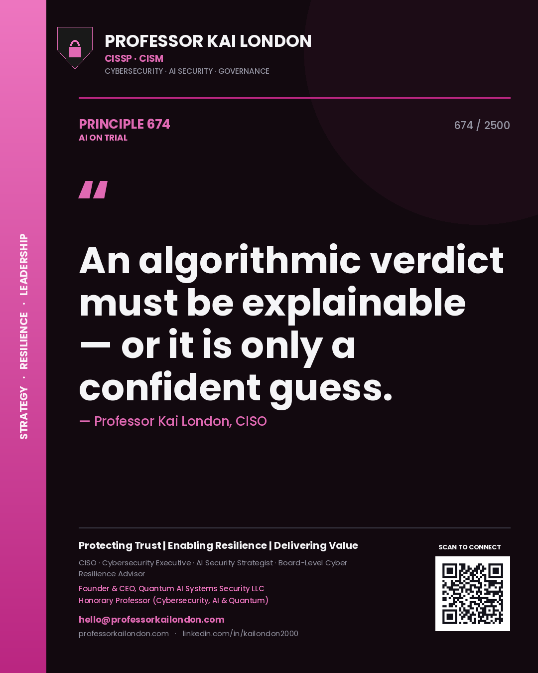 Quote card by Professor Kai London reading 'An algorithmic verdict must be explainable — or it is only a confident guess.'. From the book AI on Trial.