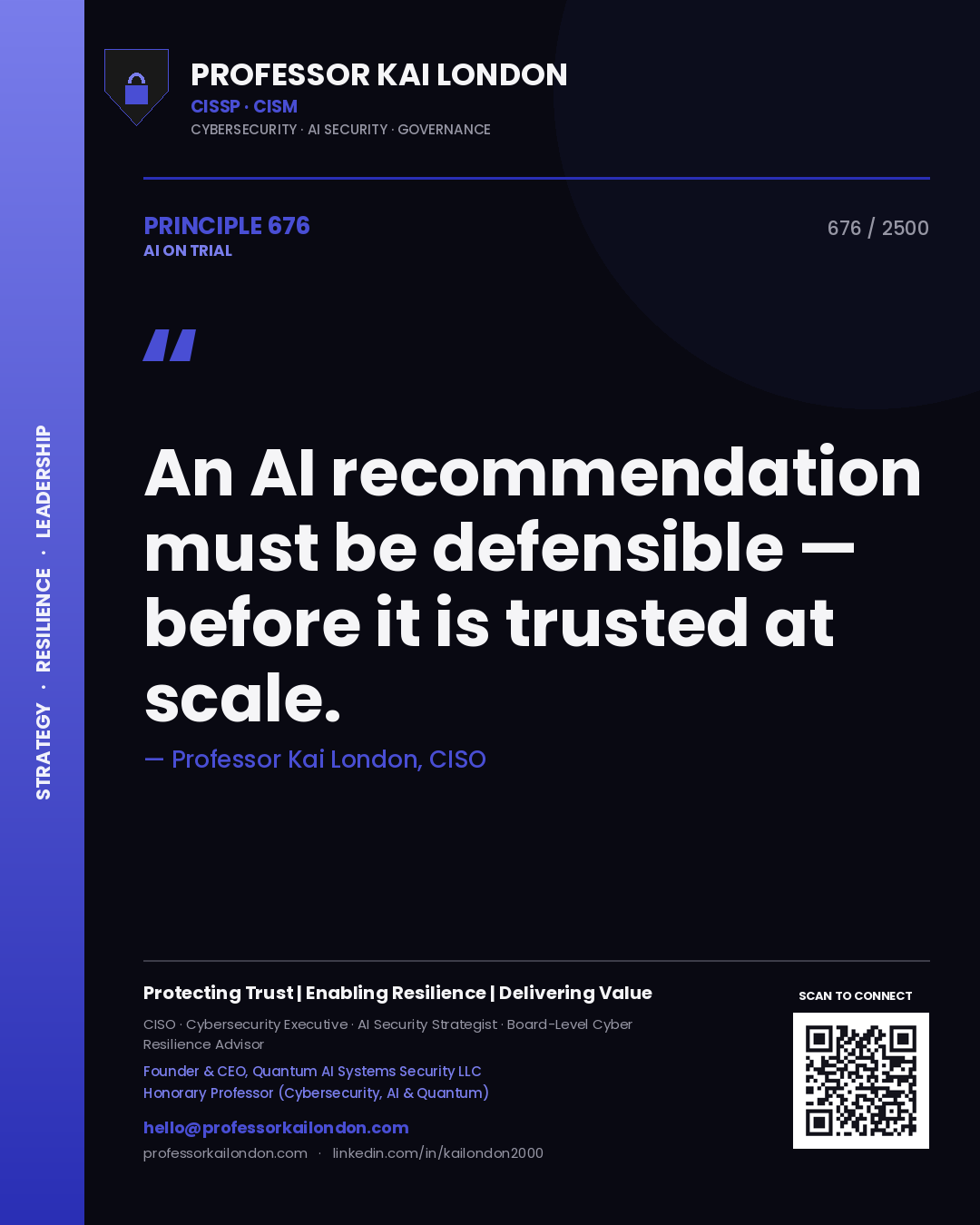 Quote card by Professor Kai London reading 'An AI recommendation must be defensible — before it is trusted at scale.'. From the book AI on Trial.