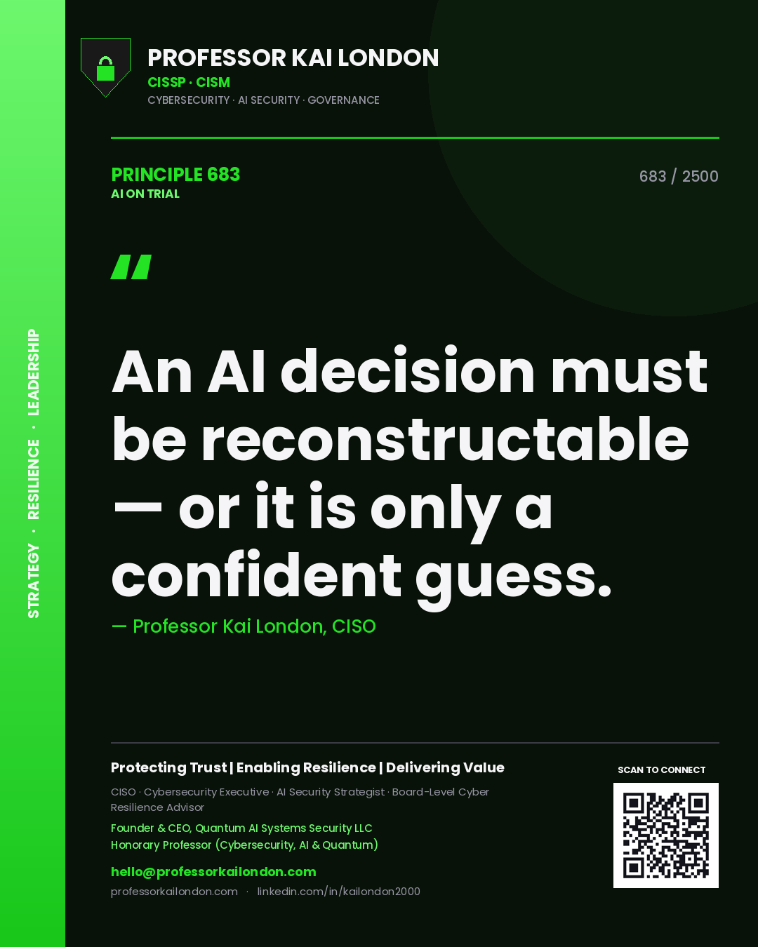 Quote card by Professor Kai London reading 'An AI decision must be reconstructable — or it is only a confident guess.'. From the book AI on Trial.