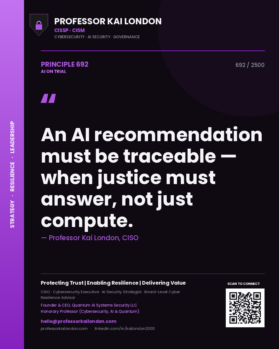 Quote card by Professor Kai London reading 'An AI recommendation must be traceable — when justice must answer, not just compute.'. From the book AI on Trial.