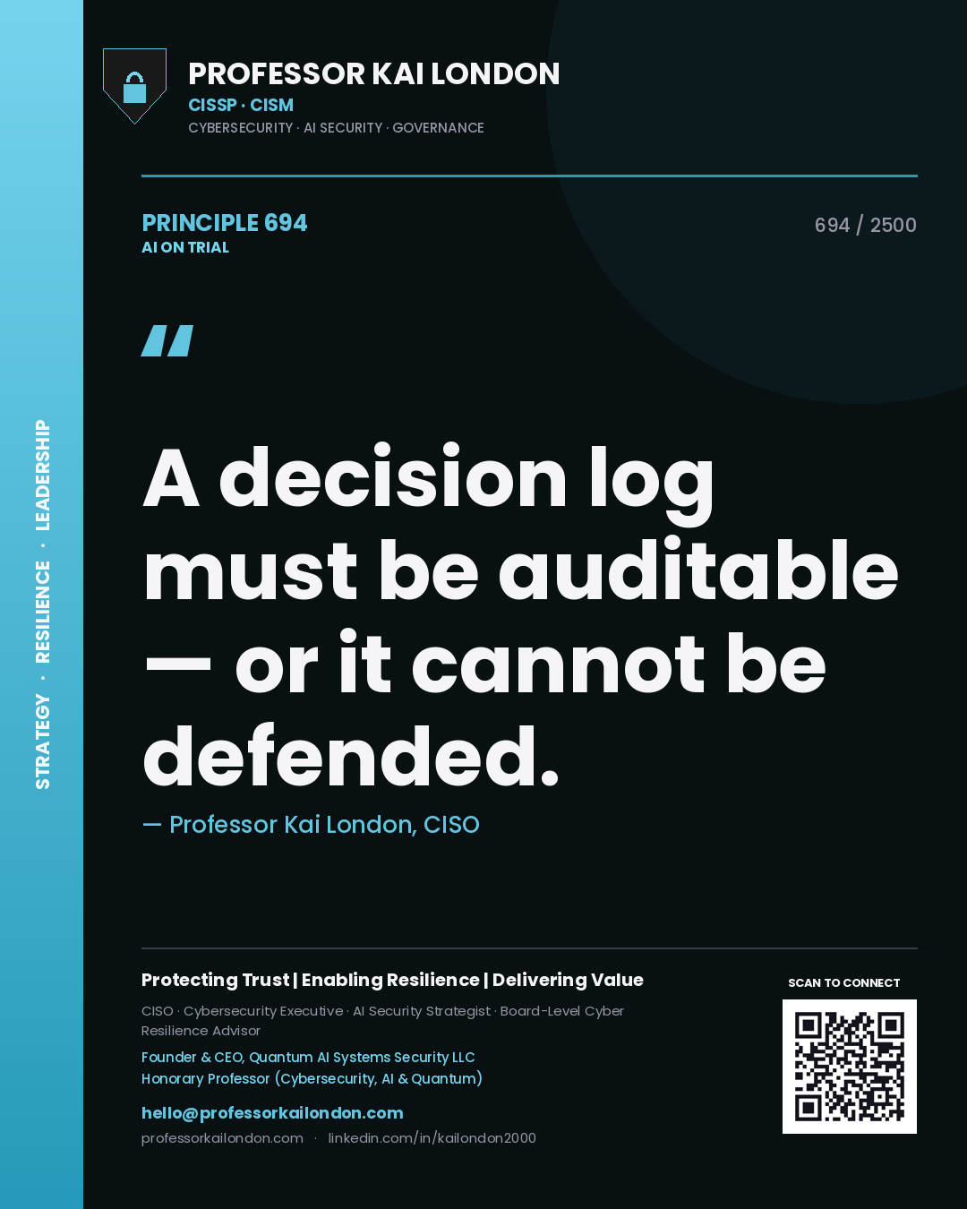 Quote card by Professor Kai London reading 'A decision log must be auditable — or it cannot be defended.'. From the book AI on Trial.