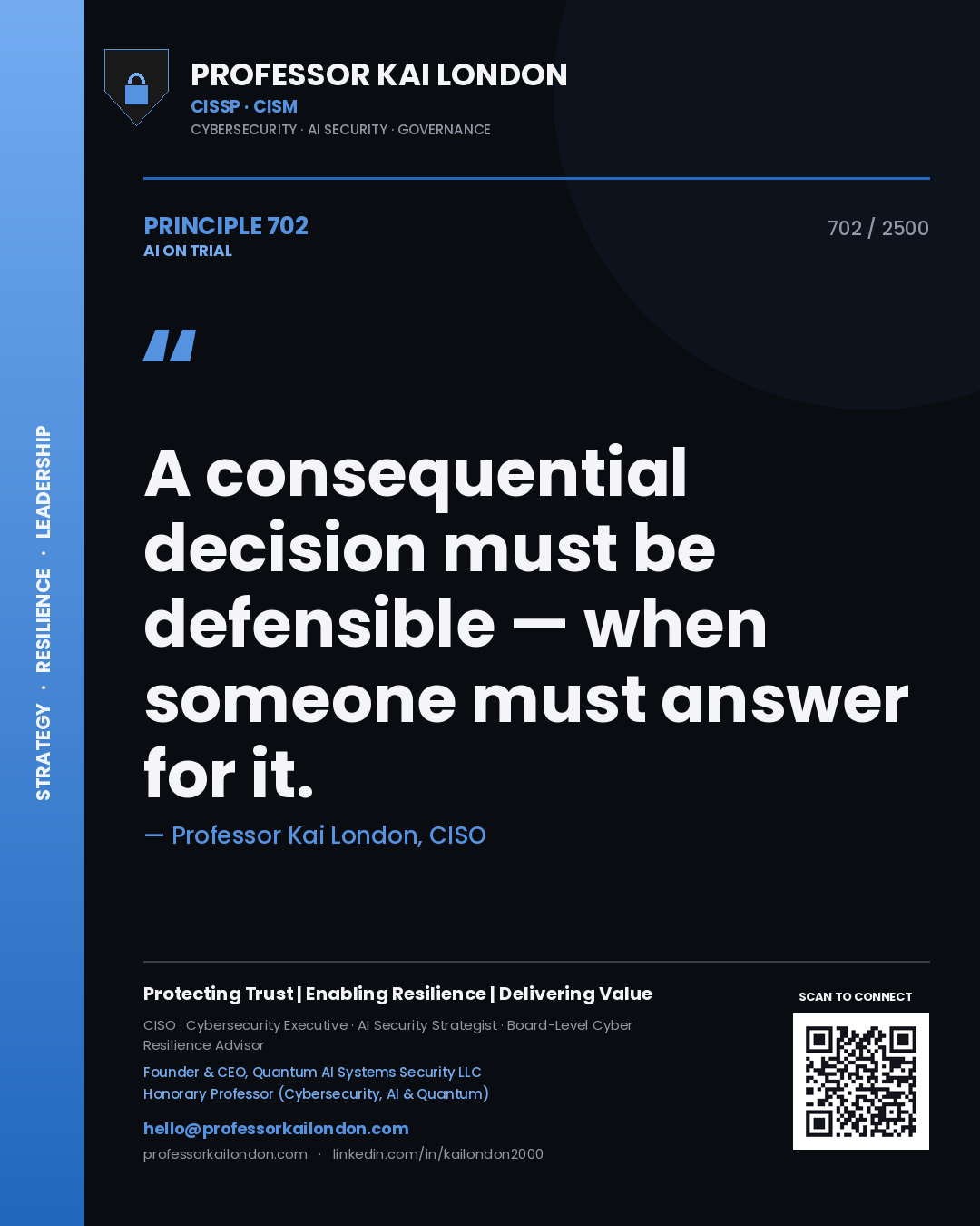 Quote card by Professor Kai London reading 'A consequential decision must be defensible — when someone must answer for it.'. From the book AI on Trial.
