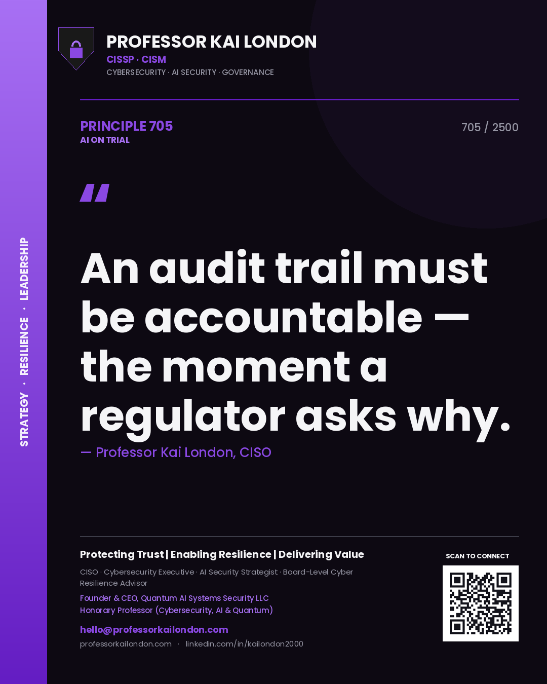Quote card by Professor Kai London reading 'An audit trail must be accountable — the moment a regulator asks why.'. From the book AI on Trial.