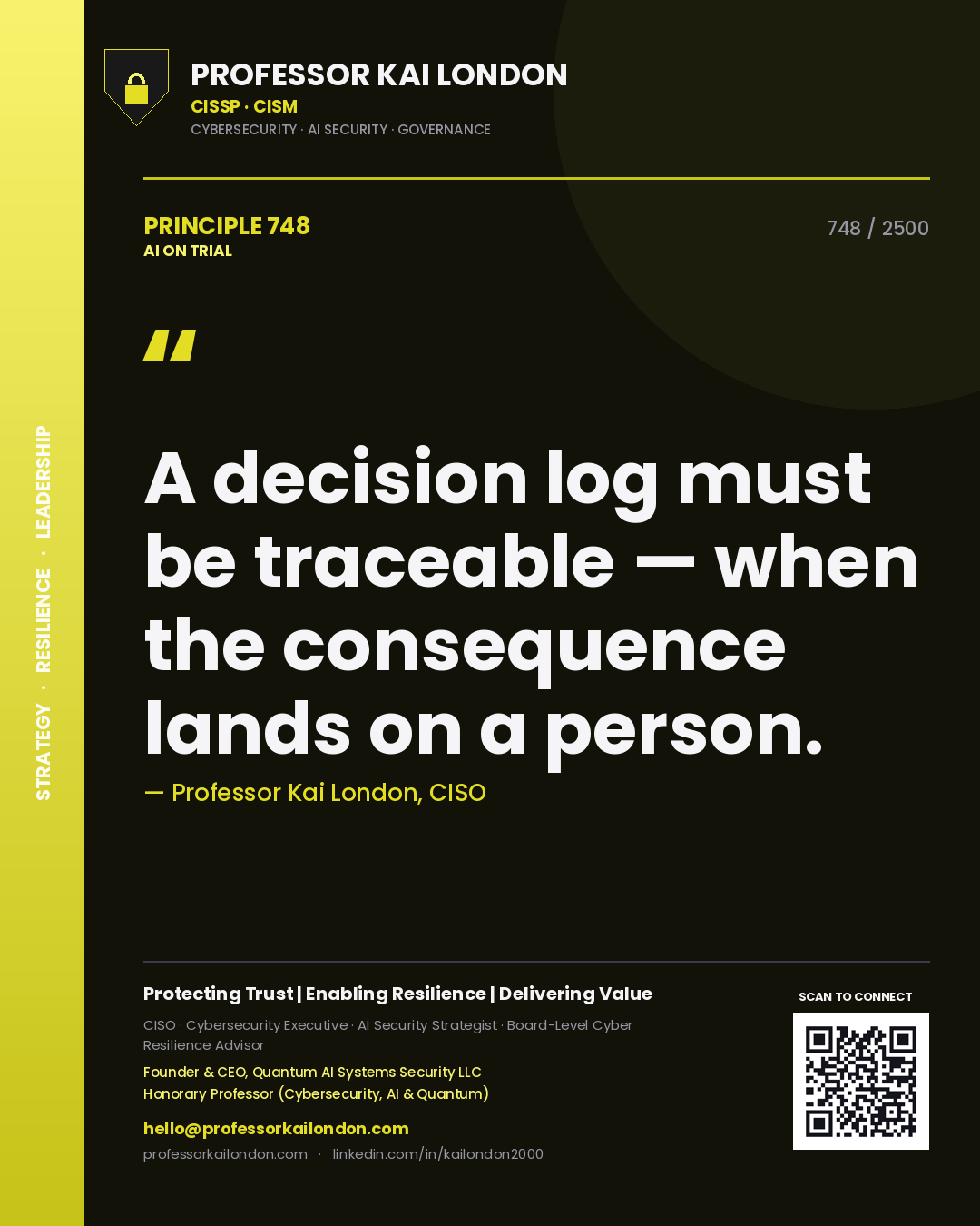 Quote card by Professor Kai London reading 'A decision log must be traceable — when the consequence lands on a person.'. From the book AI on Trial.