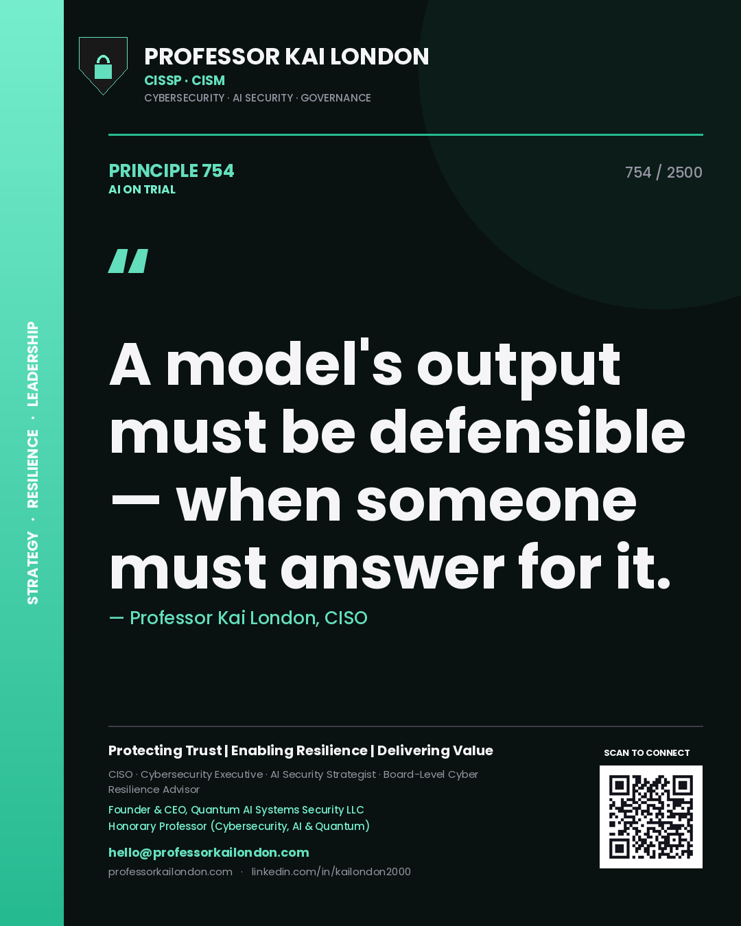 Quote card by Professor Kai London reading 'A model's output must be defensible — when someone must answer for it.'. From the book AI on Trial.