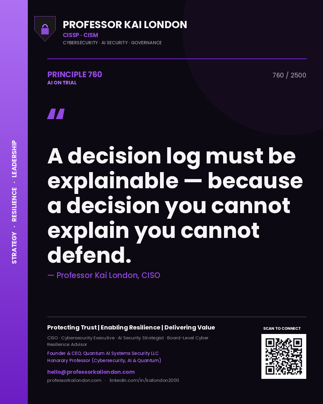 Quote card by Professor Kai London reading 'A decision log must be explainable — because a decision you cannot explain you cannot defend.'. From the book AI on Trial.