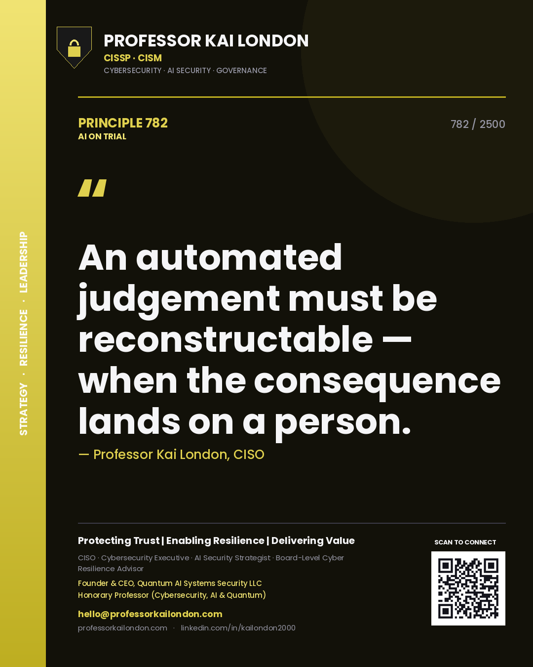 Quote card by Professor Kai London reading 'An automated judgement must be reconstructable — when the consequence lands on a person.'. From the book AI on Trial.