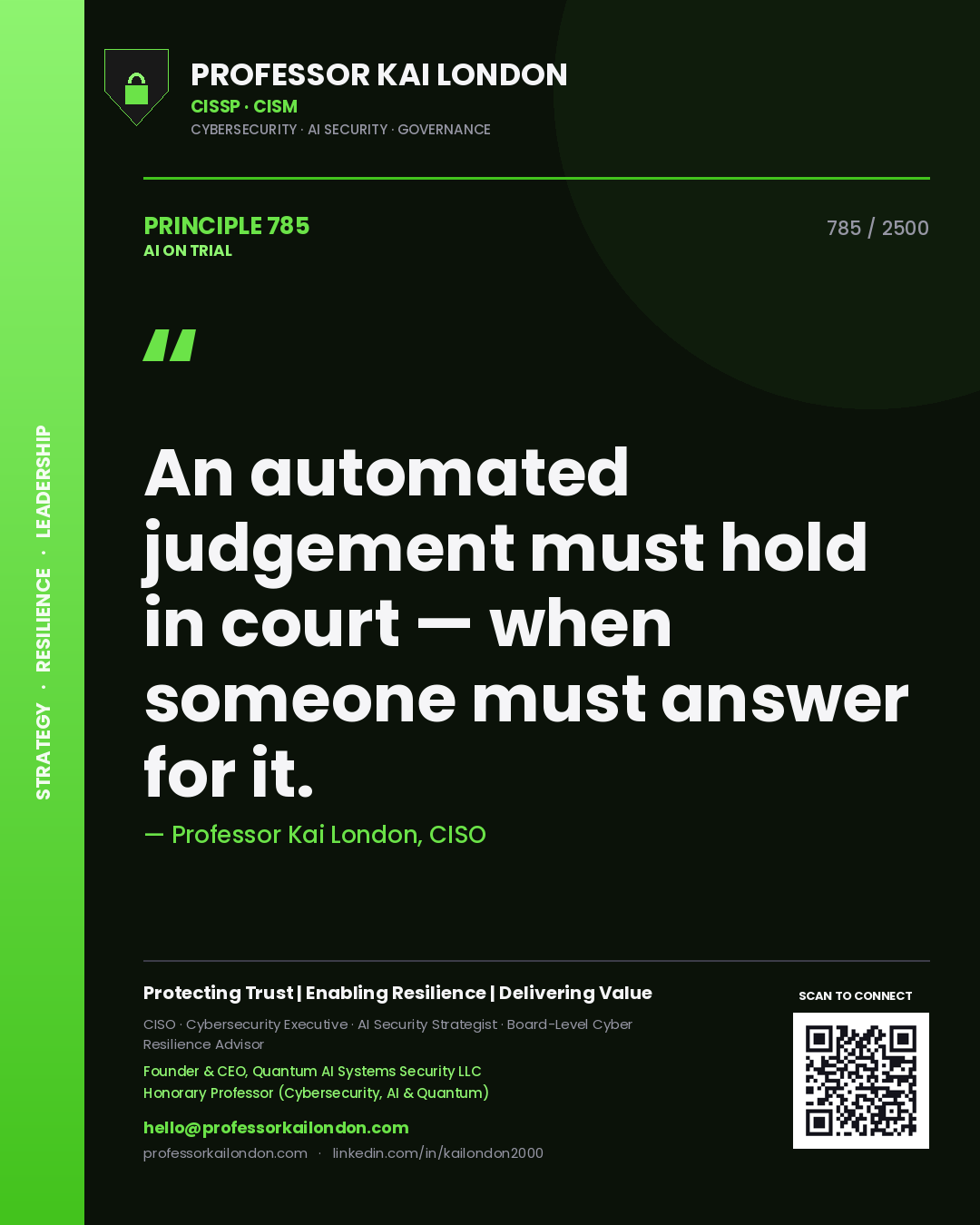 Quote card by Professor Kai London reading 'An automated judgement must hold in court — when someone must answer for it.'. From the book AI on Trial.