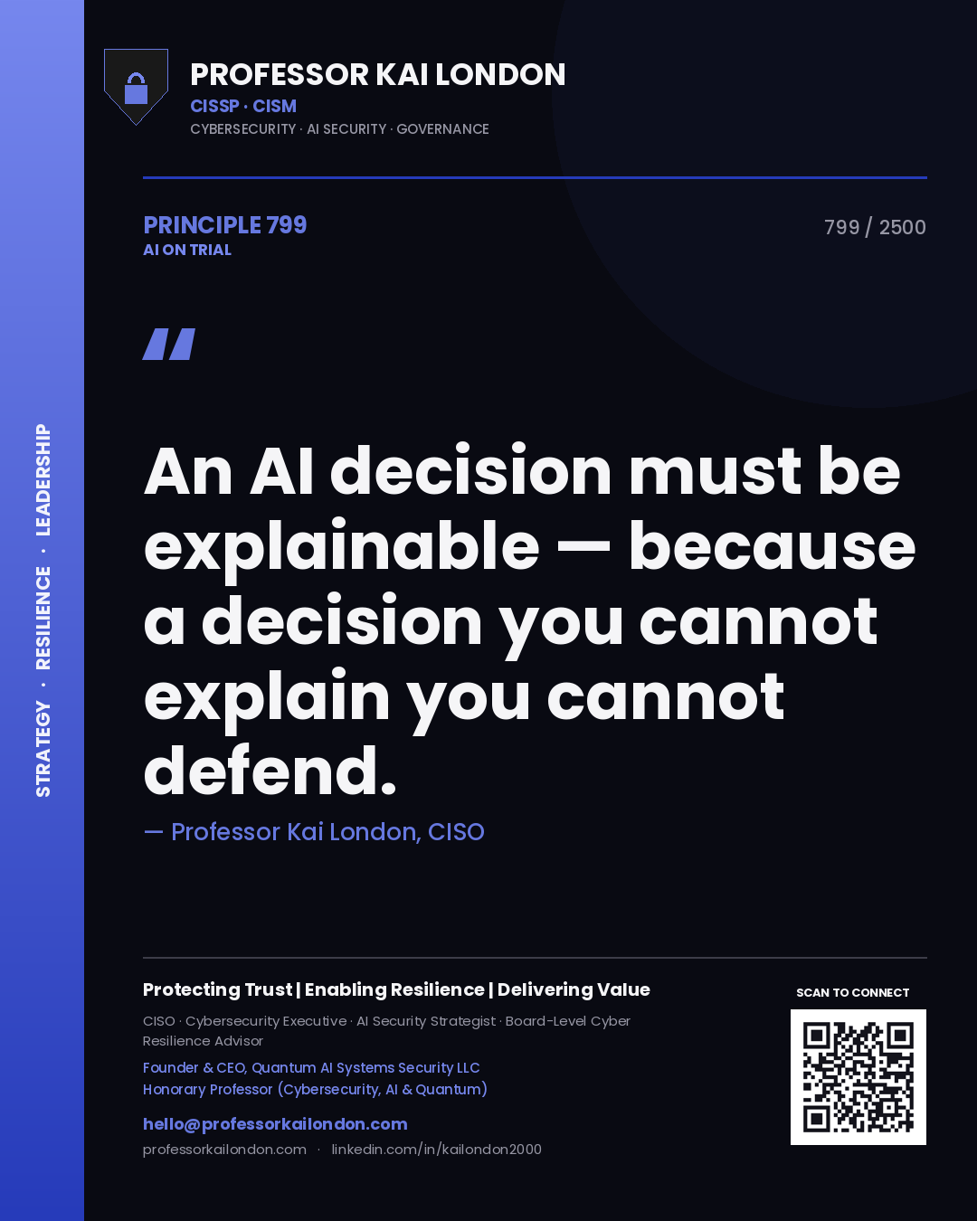 Quote card by Professor Kai London reading 'An AI decision must be explainable — because a decision you cannot explain you cannot defend.'. From the book AI on Trial.