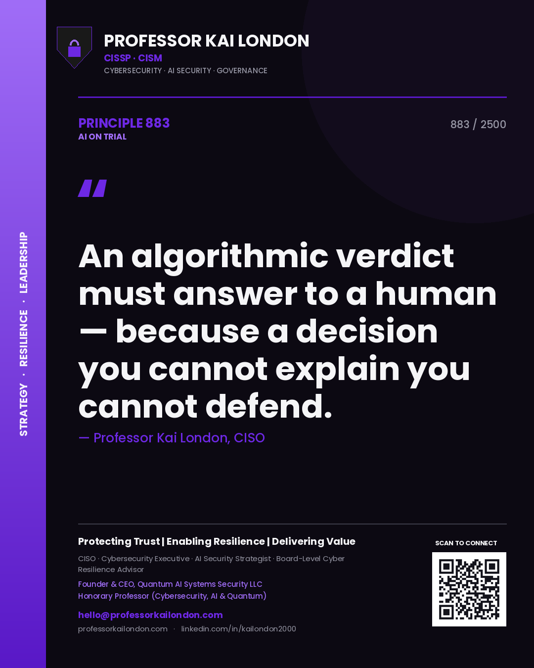 Quote card by Professor Kai London reading 'An algorithmic verdict must answer to a human — because a decision you cannot explain you cannot defend.'. From the book AI on Trial.