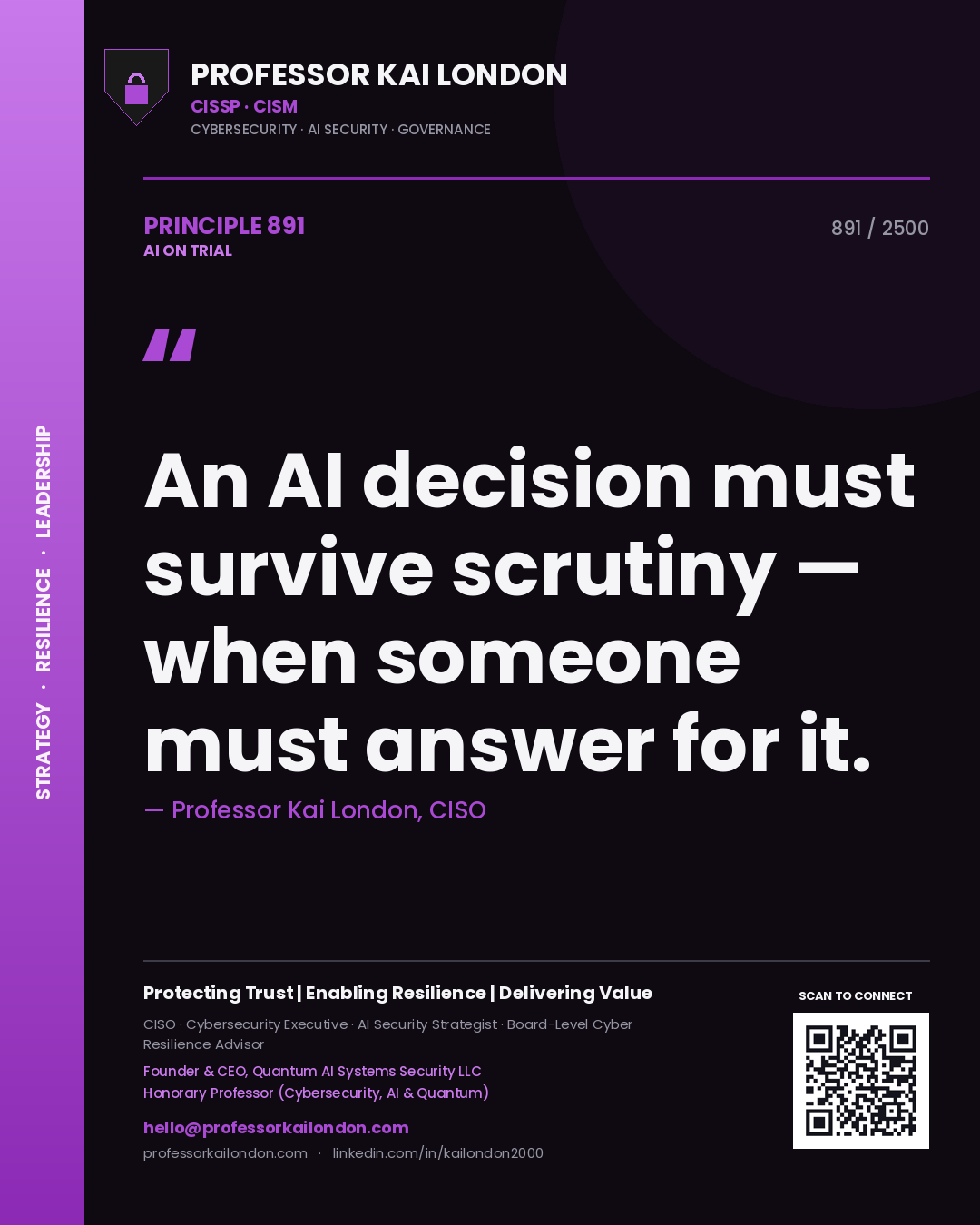 Quote card by Professor Kai London reading 'An AI decision must survive scrutiny — when someone must answer for it.'. From the book AI on Trial.