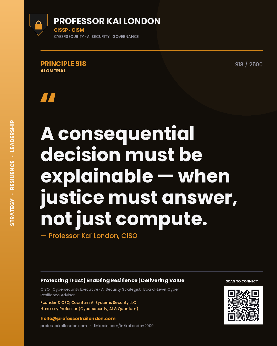 Quote card by Professor Kai London reading 'A consequential decision must be explainable — when justice must answer, not just compute.'. From the book AI on Trial.