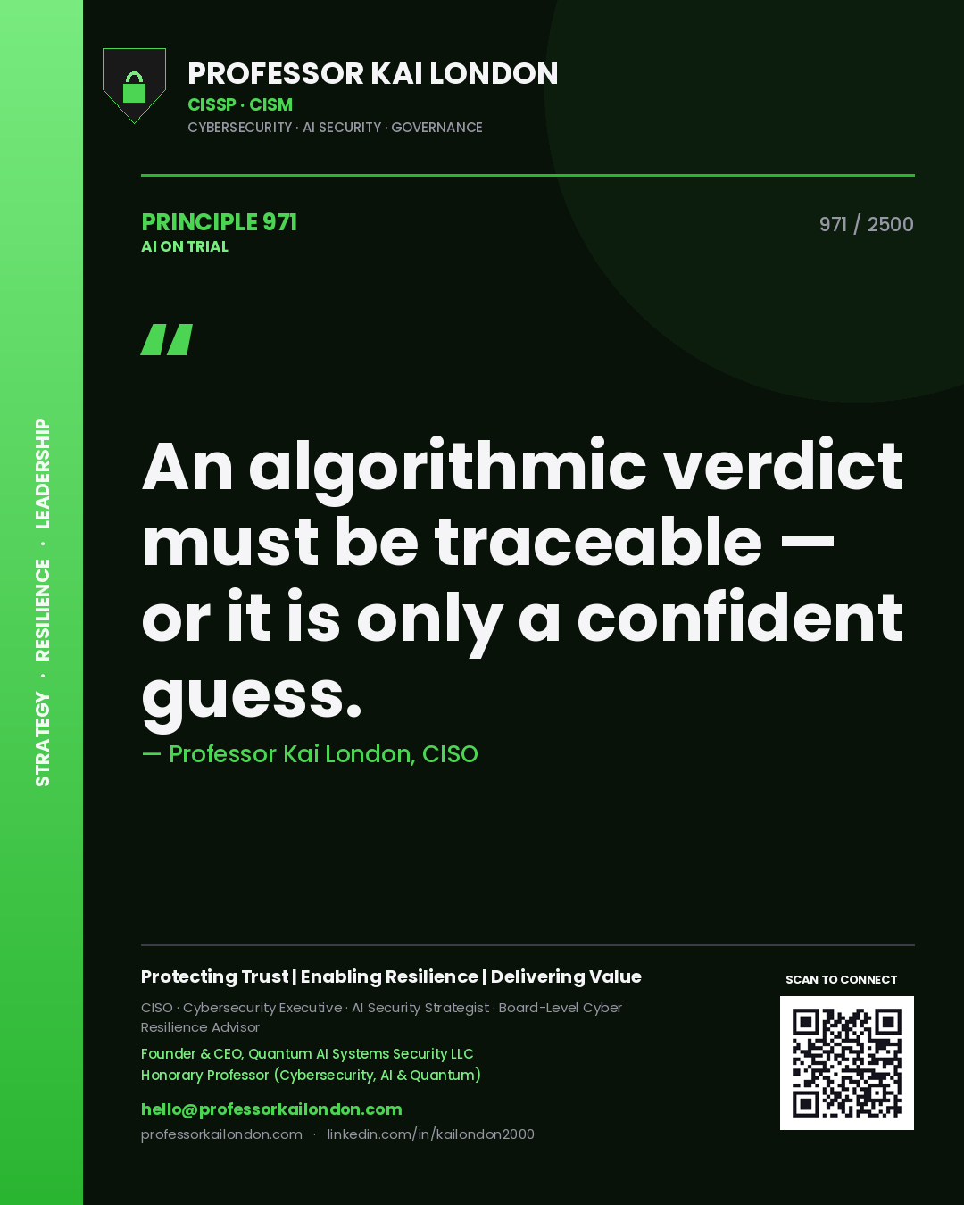Quote card by Professor Kai London reading 'An algorithmic verdict must be traceable — or it is only a confident guess.'. From the book AI on Trial.