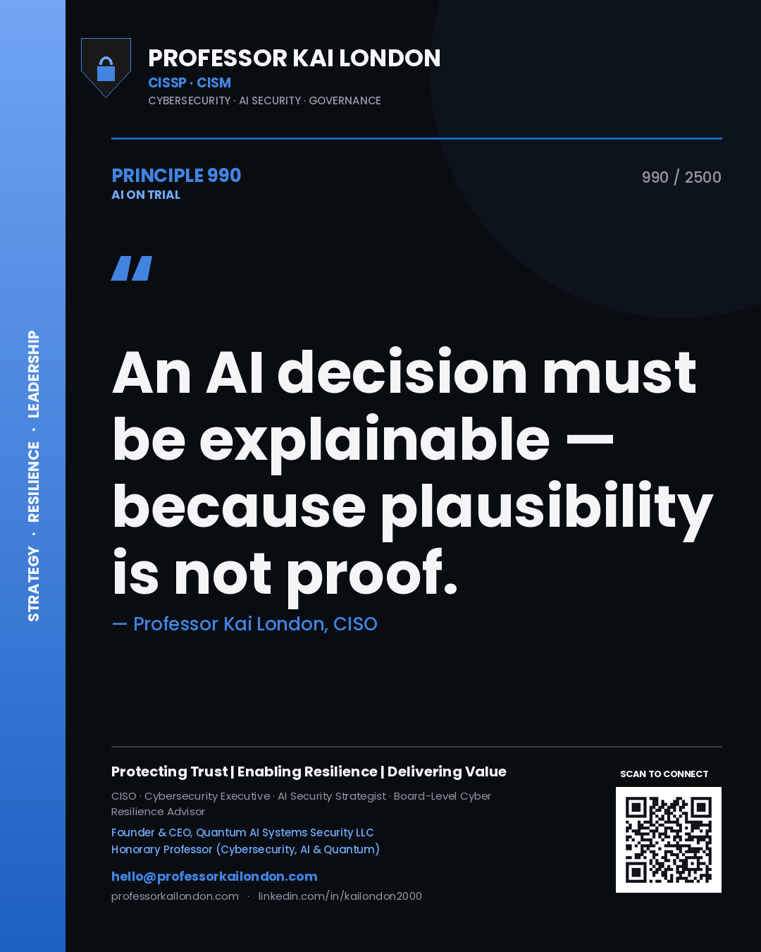 Quote card by Professor Kai London reading 'An AI decision must be explainable — because plausibility is not proof.'. From the book AI on Trial.