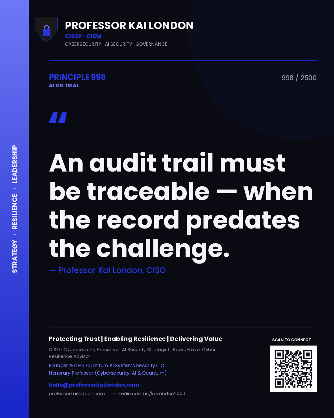 Quote card by Professor Kai London reading 'An audit trail must be traceable — when the record predates the challenge.'. From the book AI on Trial.