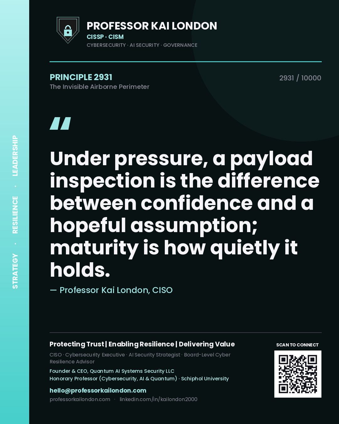 Professor Kai London principle 2931: Under pressure, a payload inspection is the difference between confidence and a hopeful assumption; maturity is how quietly it holds.