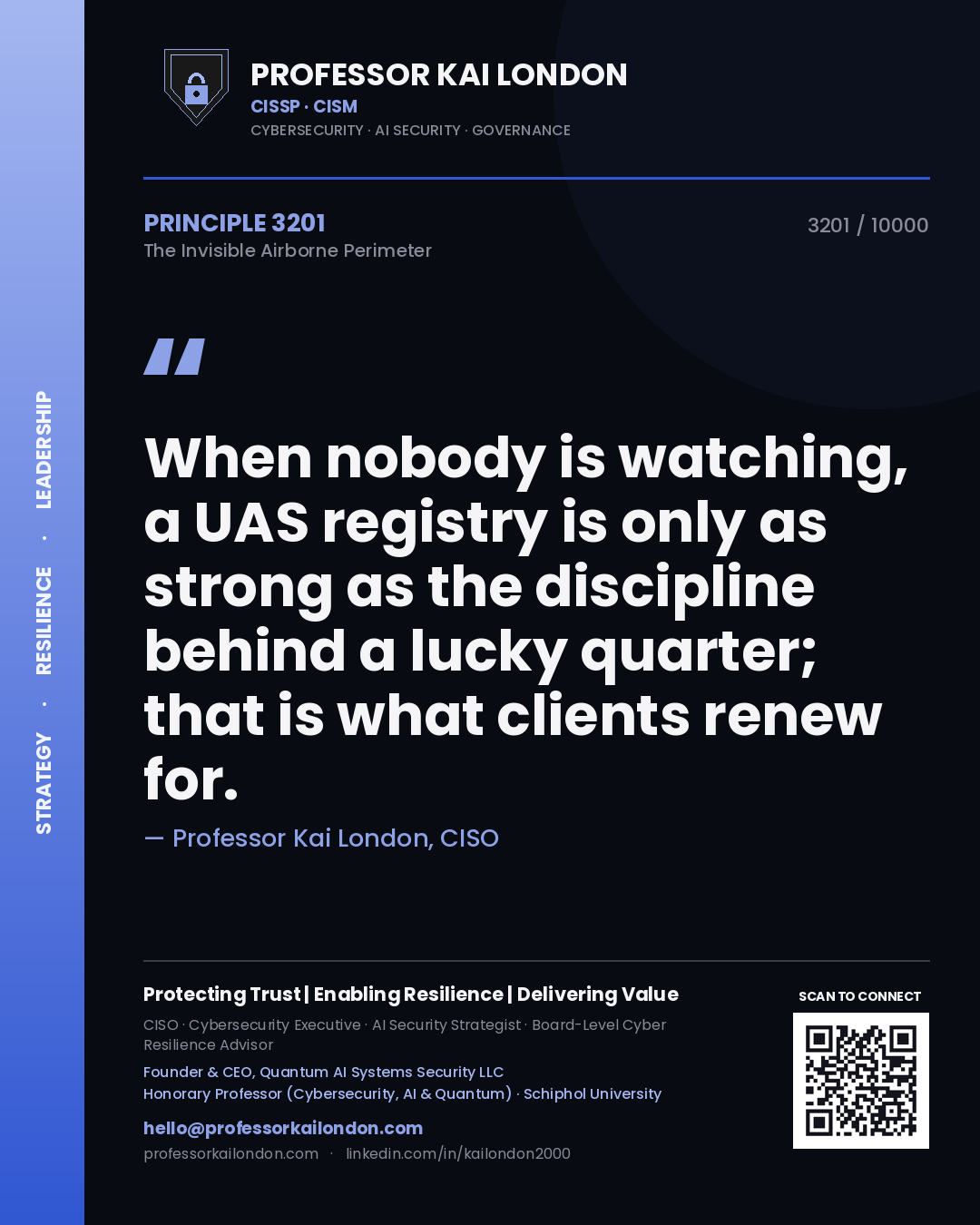 Professor Kai London principle 3201: When nobody is watching, a UAS registry is only as strong as the discipline behind a lucky quarter; that is what clients renew for.