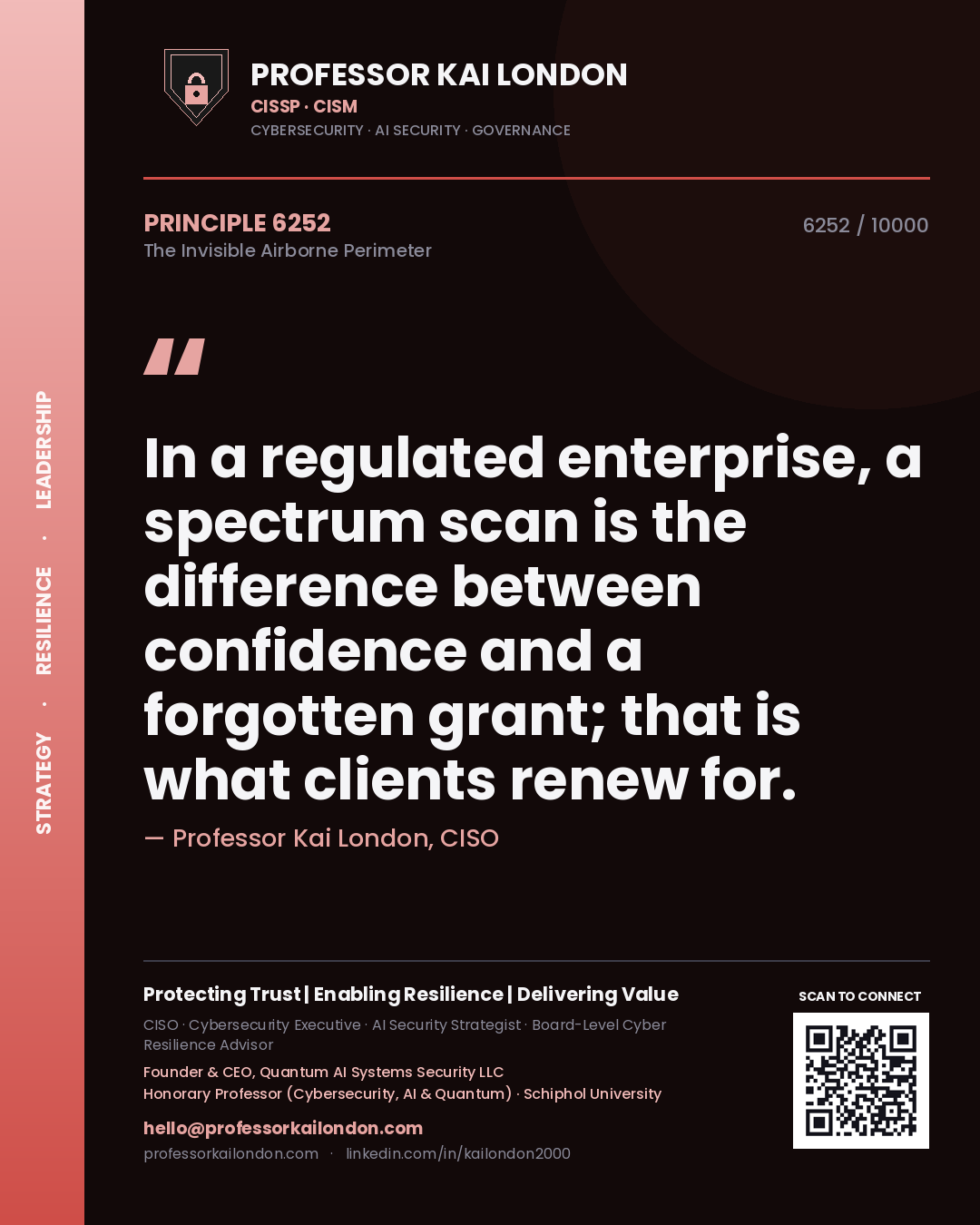 Professor Kai London principle 6252: In a regulated enterprise, a spectrum scan is the difference between confidence and a forgotten grant; that is what clients renew for.