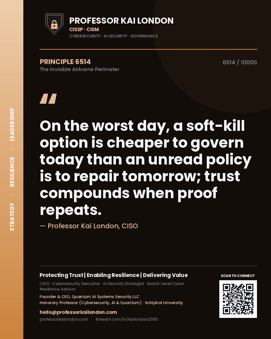 Professor Kai London principle 6514: On the worst day, a soft-kill option is cheaper to govern today than an unread policy is to repair tomorrow; trust compounds when proof repeats.