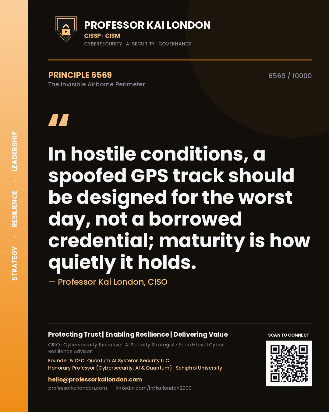 Professor Kai London principle 6569: In hostile conditions, a spoofed GPS track should be designed for the worst day, not a borrowed credential; maturity is how quietly it holds.