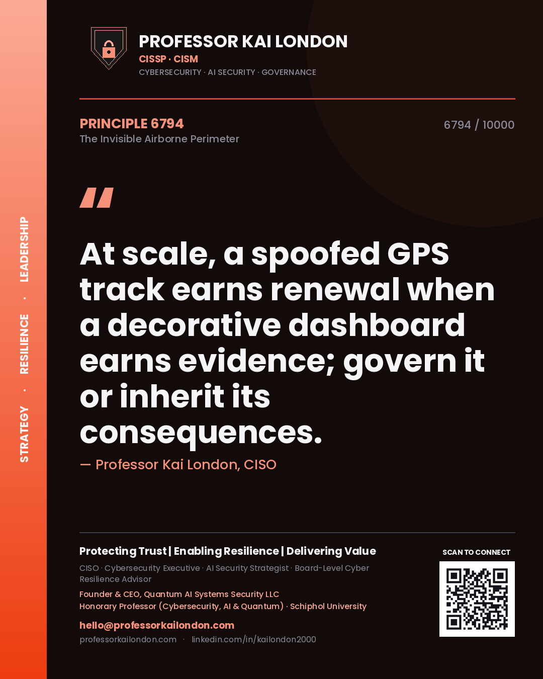 Professor Kai London principle 6794: At scale, a spoofed GPS track earns renewal when a decorative dashboard earns evidence; govern it or inherit its consequences.