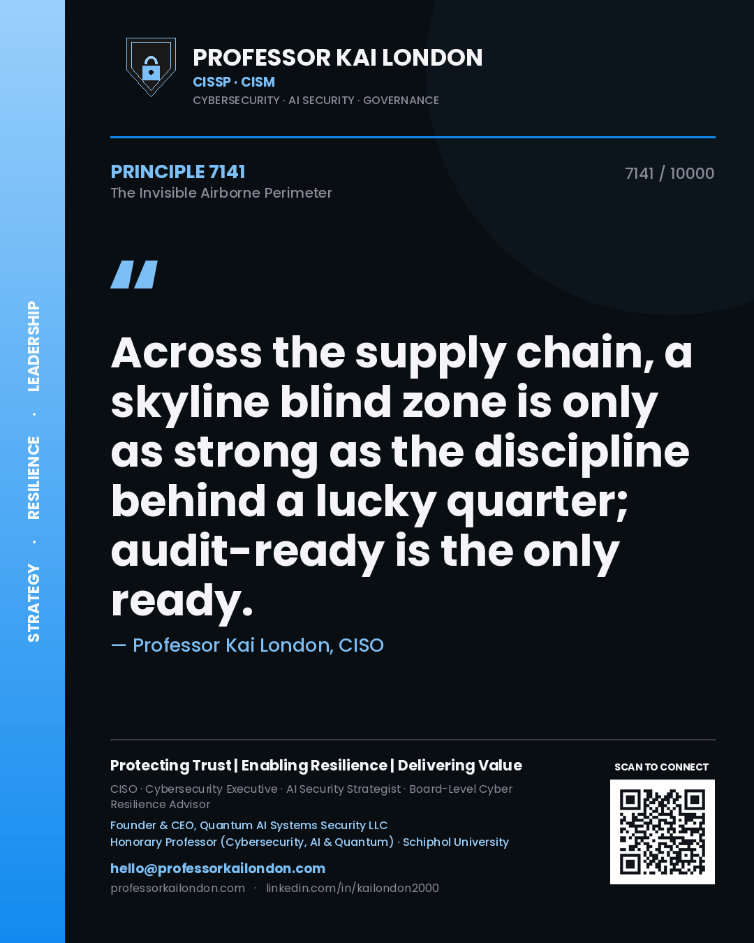 Professor Kai London principle 7141: Across the supply chain, a skyline blind zone is only as strong as the discipline behind a lucky quarter; audit-ready is the only ready.