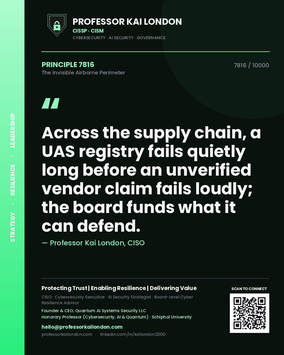 Professor Kai London principle 7816: Across the supply chain, a UAS registry fails quietly long before an unverified vendor claim fails loudly; the board funds what it can defend.