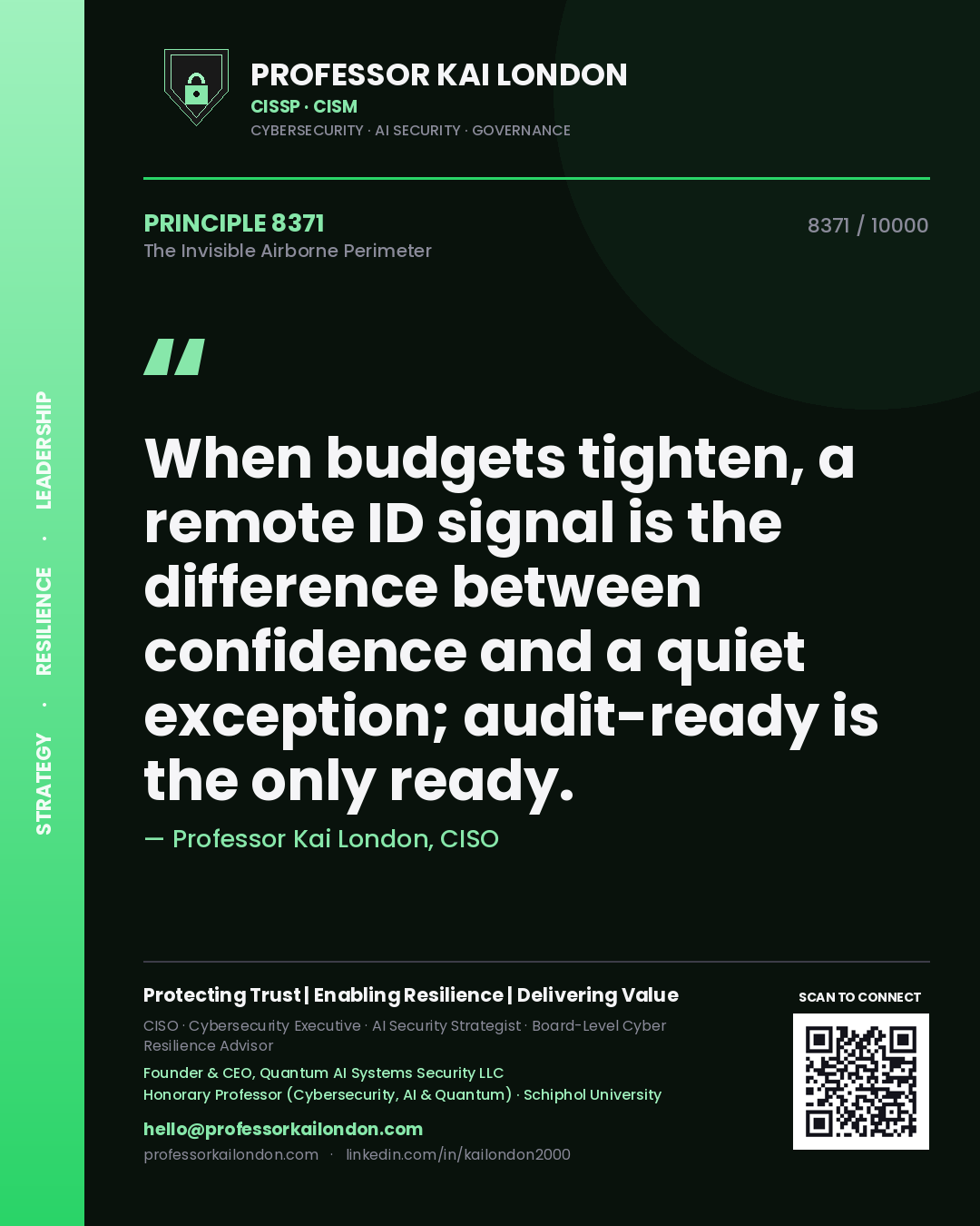 Professor Kai London principle 8371: When budgets tighten, a remote ID signal is the difference between confidence and a quiet exception; audit-ready is the only ready.
