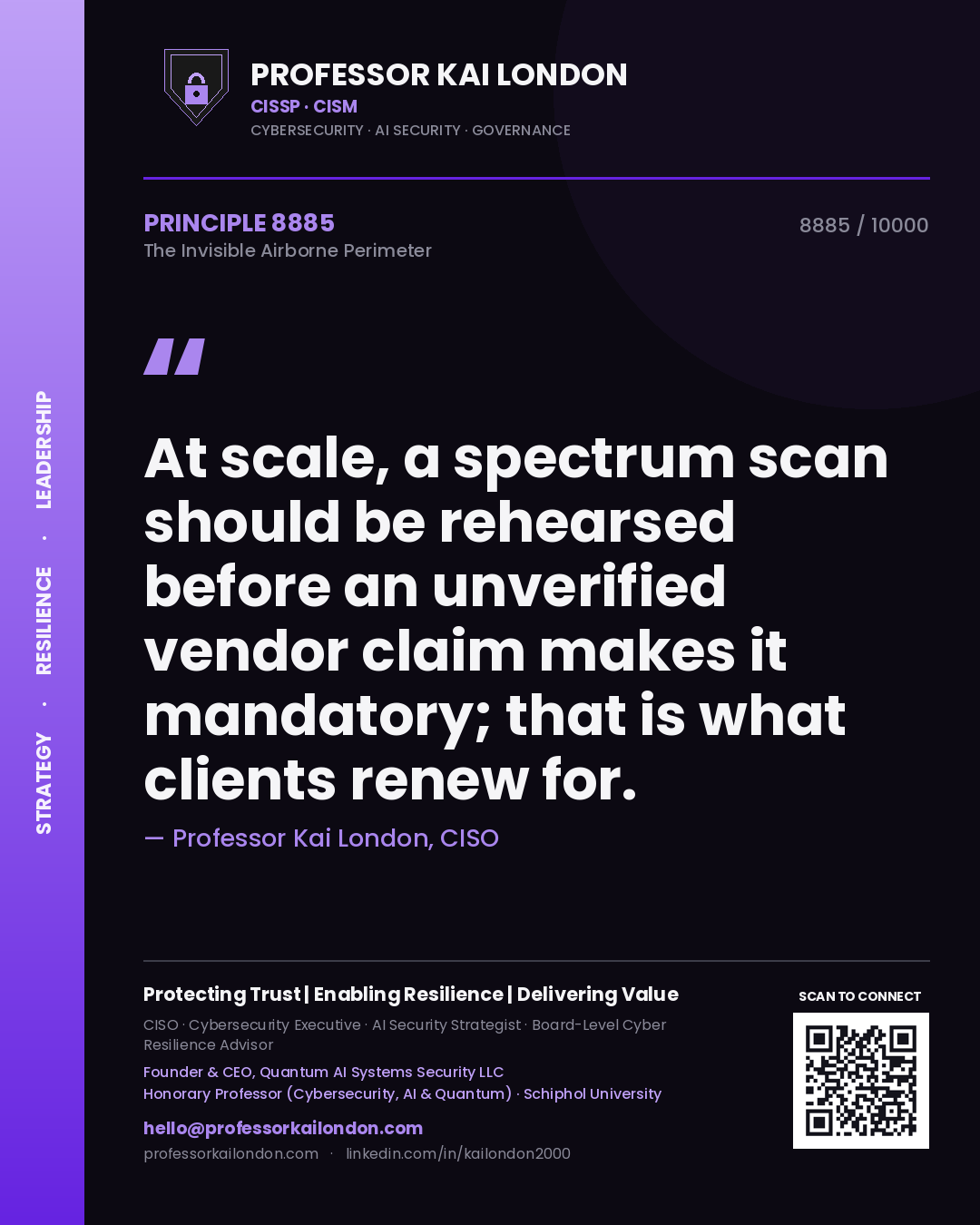 Professor Kai London principle 8885: At scale, a spectrum scan should be rehearsed before an unverified vendor claim makes it mandatory; that is what clients renew for.