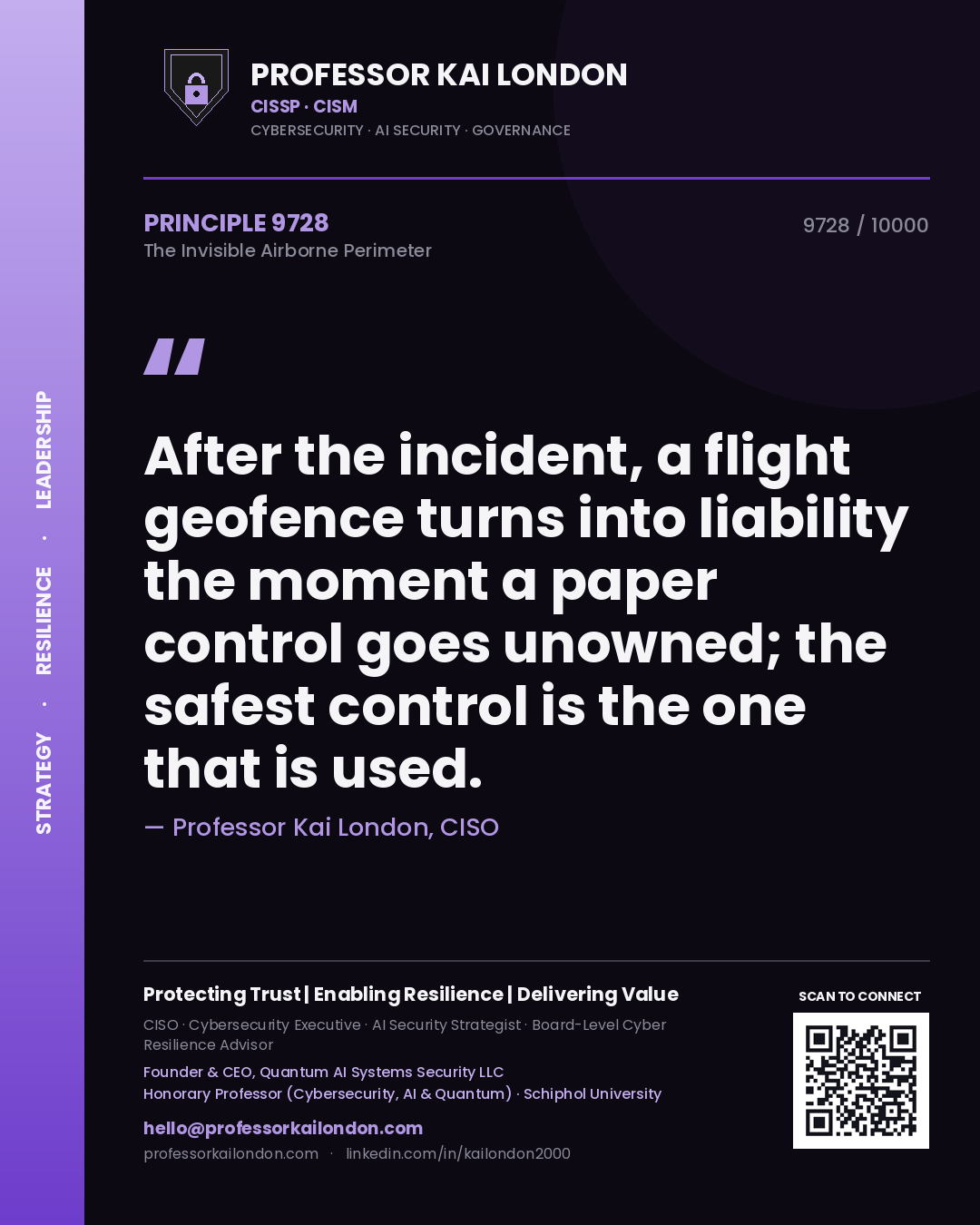 Professor Kai London principle 9728: After the incident, a flight geofence turns into liability the moment a paper control goes unowned; the safest control is the one that is used.