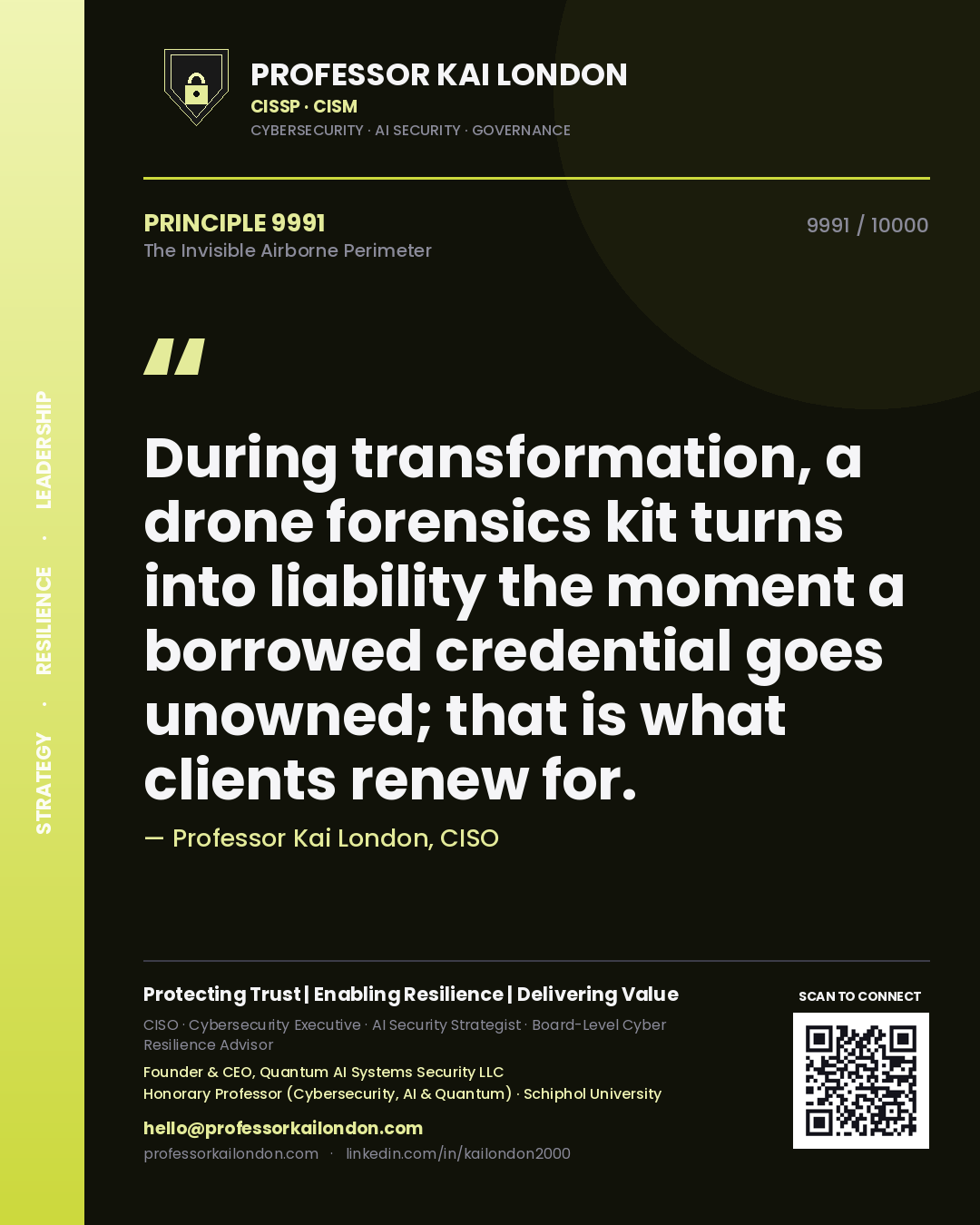 Professor Kai London principle 9991: During transformation, a drone forensics kit turns into liability the moment a borrowed credential goes unowned; that is what clients renew for.