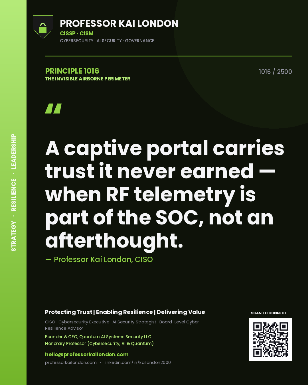Professor Kai London principle 1016: A captive portal carries trust it never earned — when RF telemetry is part of the SOC, not an afterthought.