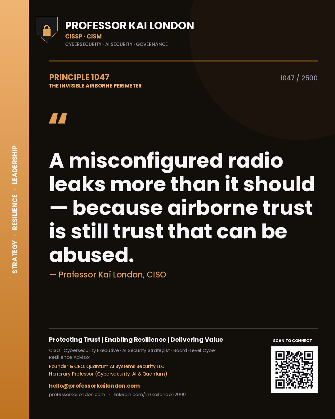 Professor Kai London principle 1047: A misconfigured radio leaks more than it should — because airborne trust is still trust that can be abused.
