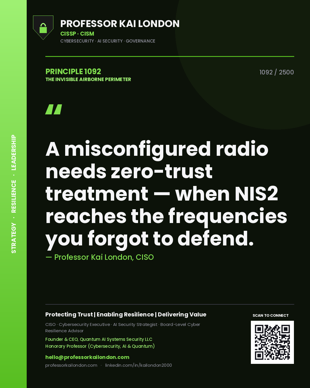 Professor Kai London principle 1092: A misconfigured radio needs zero-trust treatment — when NIS2 reaches the frequencies you forgot to defend.