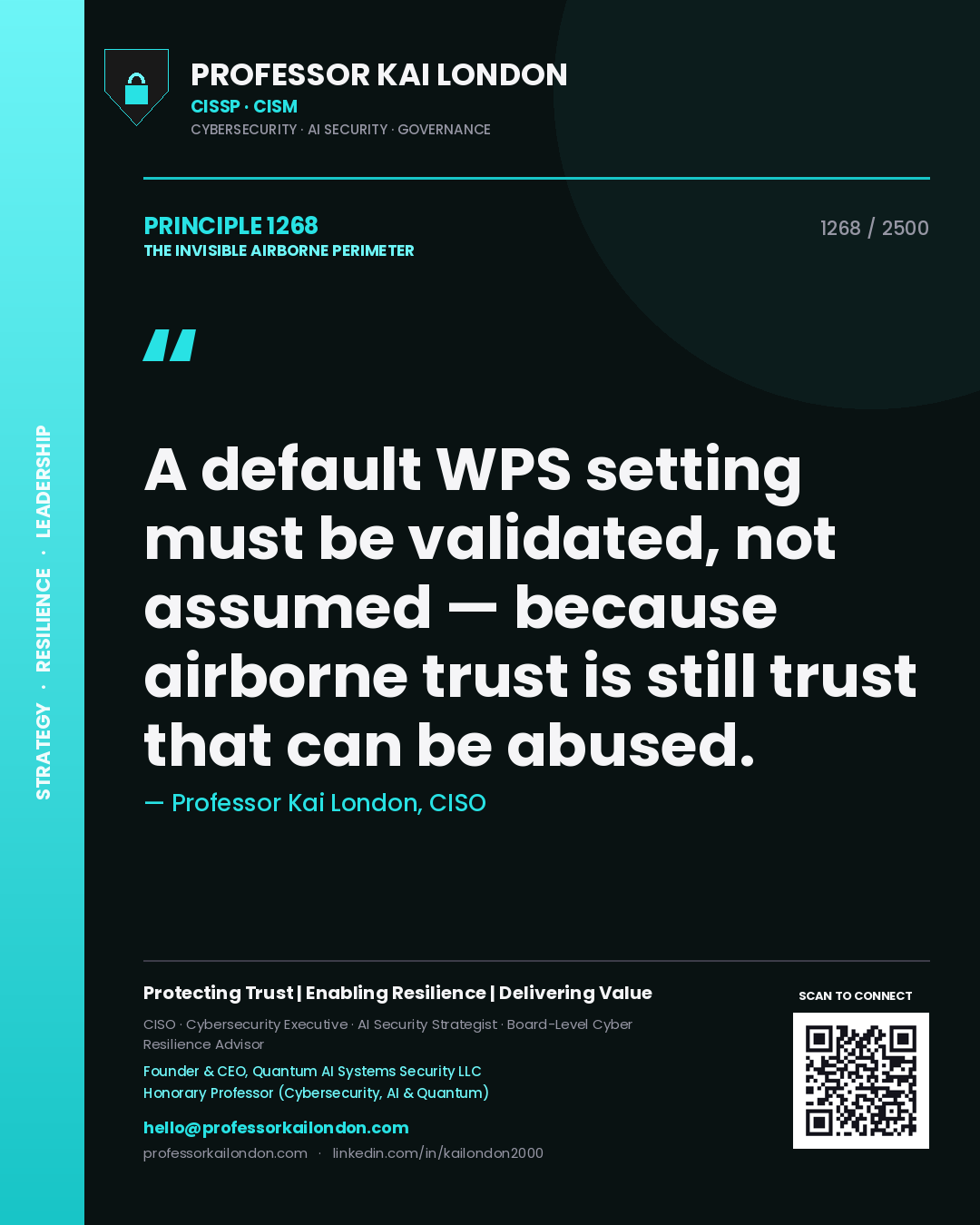 Quote card by Professor Kai London reading 'A default WPS setting must be validated, not assumed — because airborne trust is still trust that can be abused.'. From the book The Invisible Airborne Perimeter.