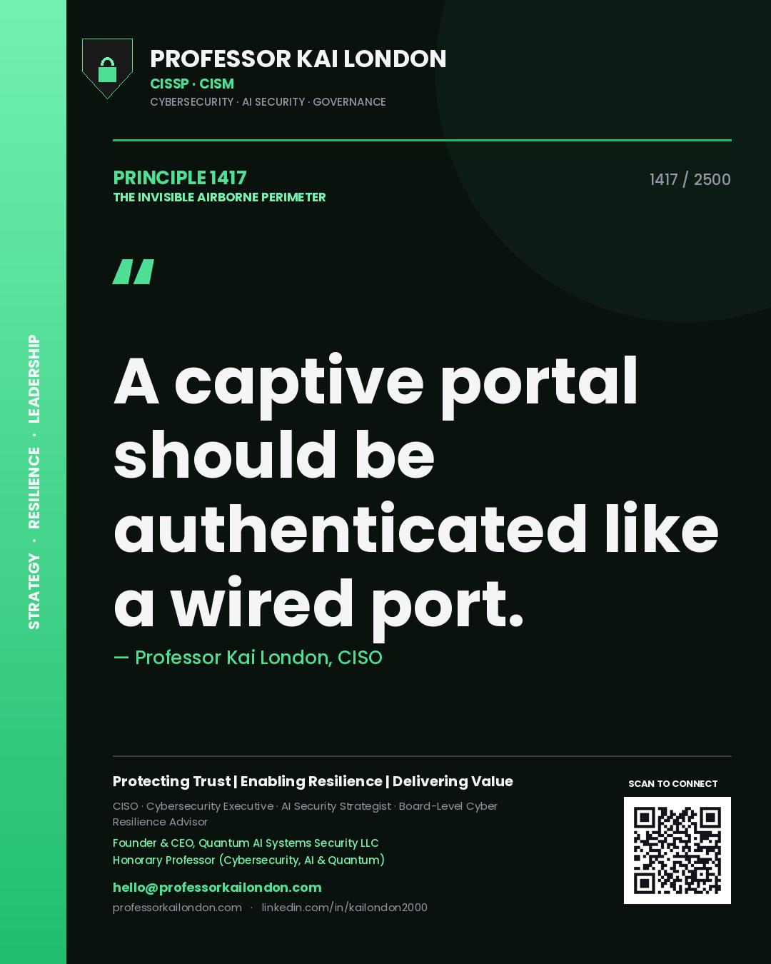 Quote card by Professor Kai London reading 'A captive portal should be authenticated like a wired port.'. From the book The Invisible Airborne Perimeter.