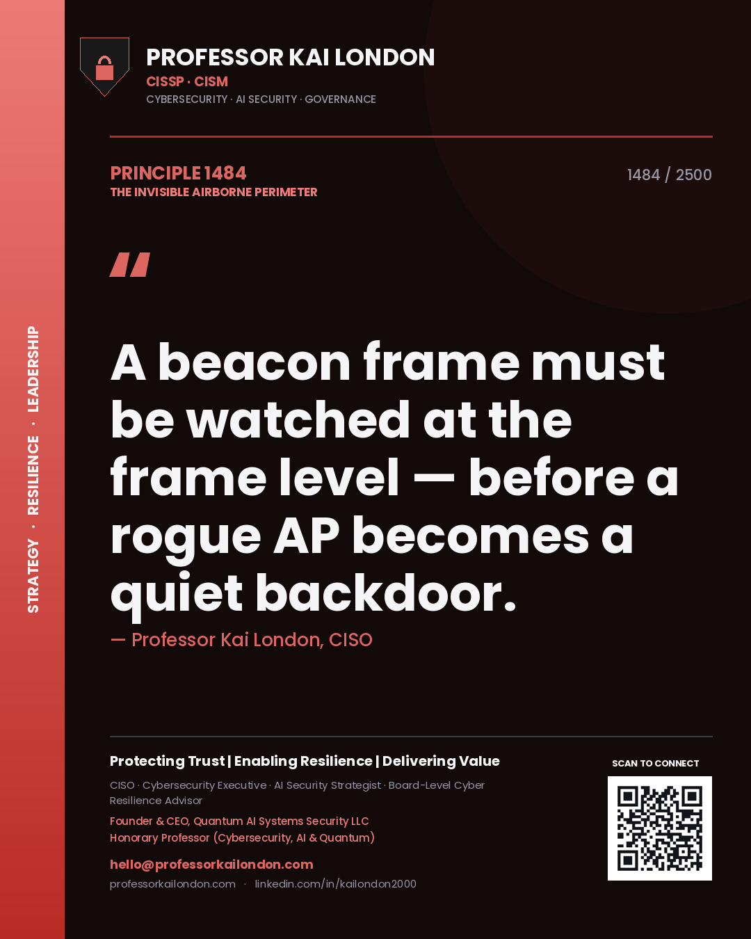 Professor Kai London principle 1484: A beacon frame must be watched at the frame level — before a rogue AP becomes a quiet backdoor.